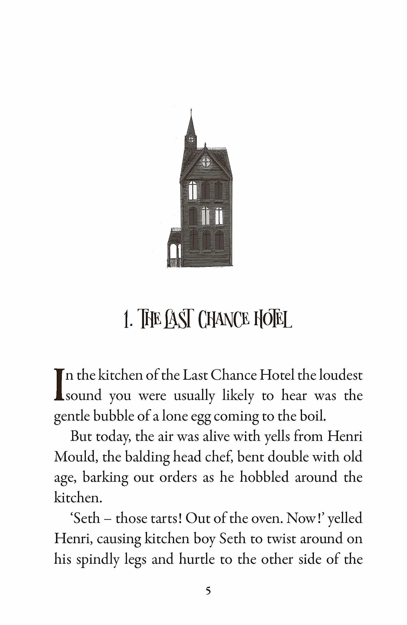 The Last Chance Hotel: 1