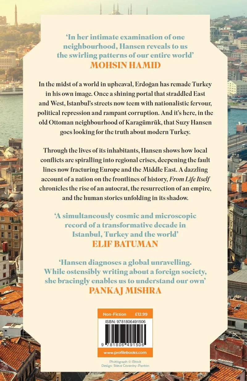 From Life Itself: Turkey and Istanbul in the Age of Erdogan