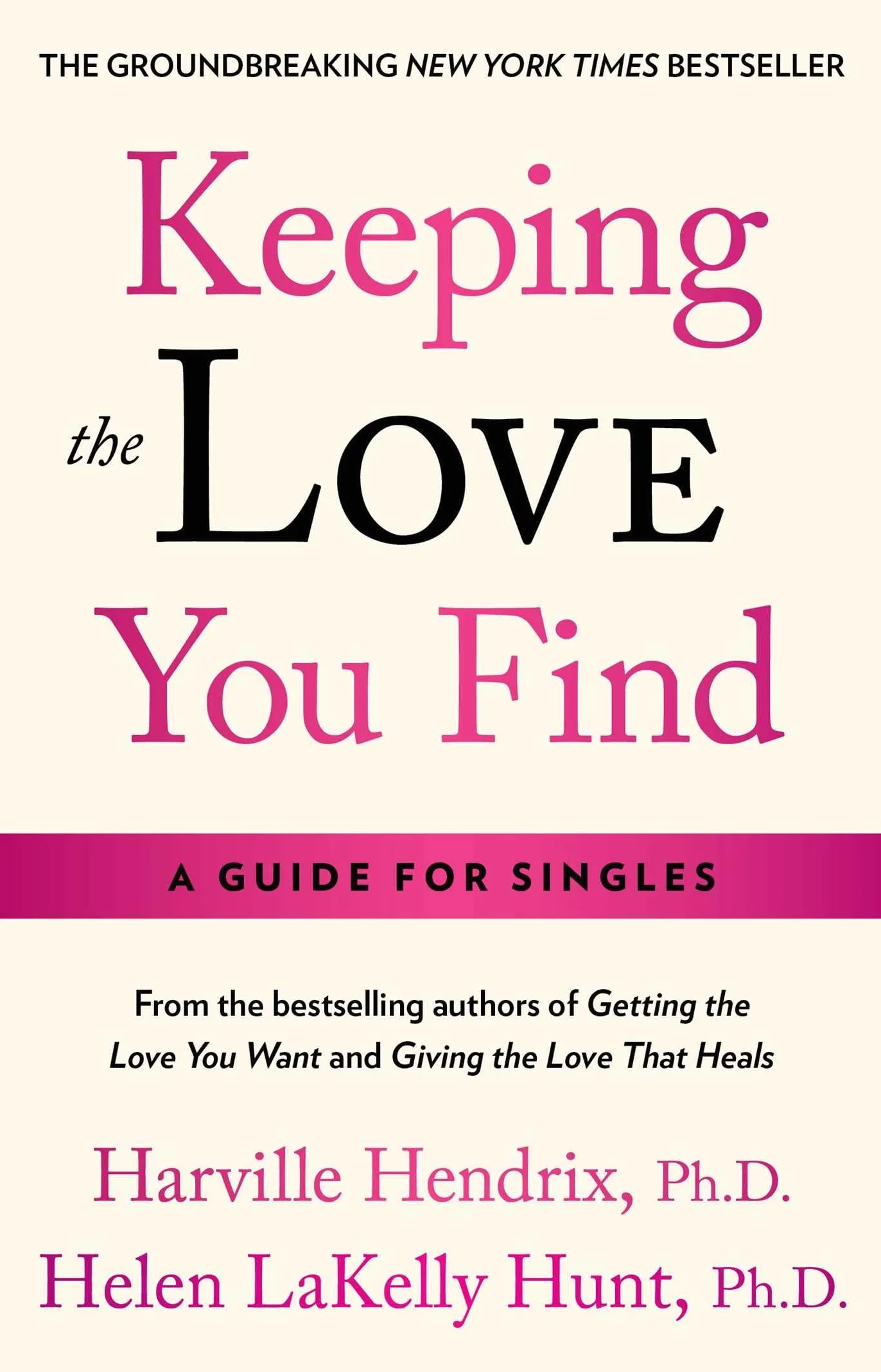 Keeping the Love You Find: Guide for Singles