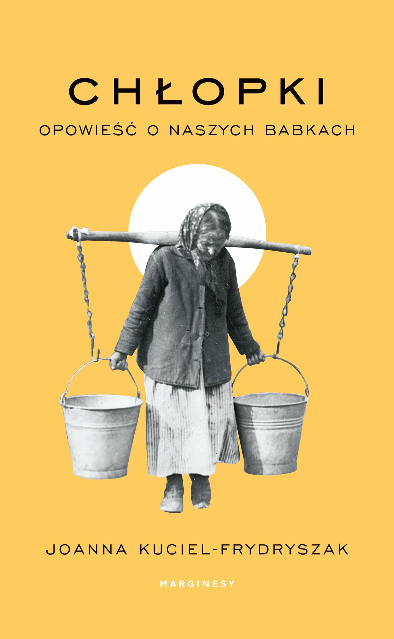 CHŁOPKI. OPOWIEŚĆ O NASZYCH BABKACH dodruk