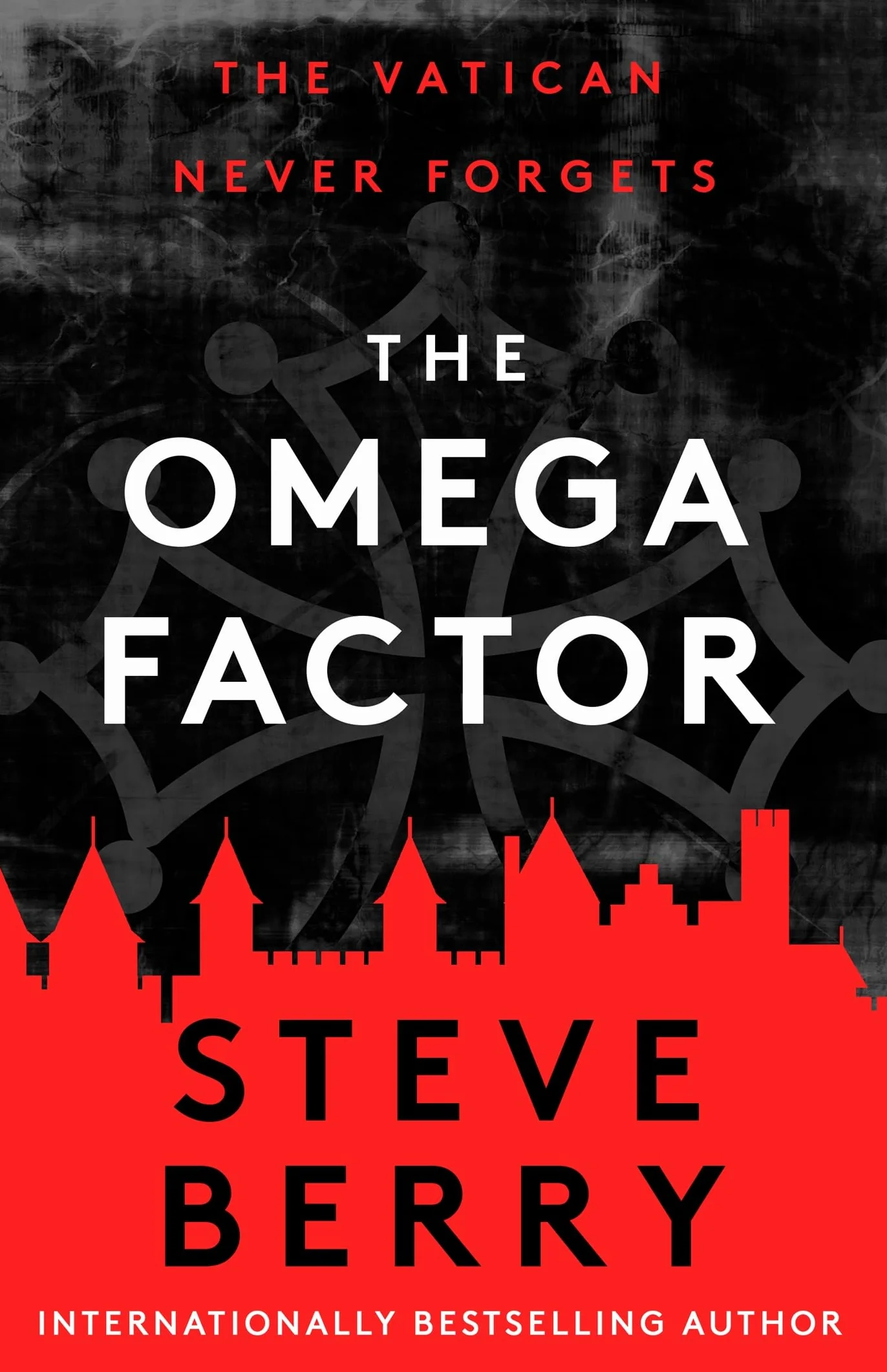The Omega Factor: New York Times Bestselling Action Adventure Thriller