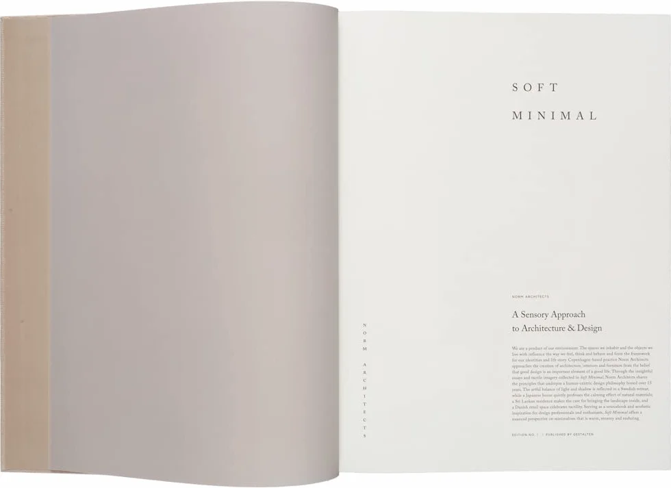 Soft Minimal: Norm Architects: A Sensory Approach to Architecture and Design