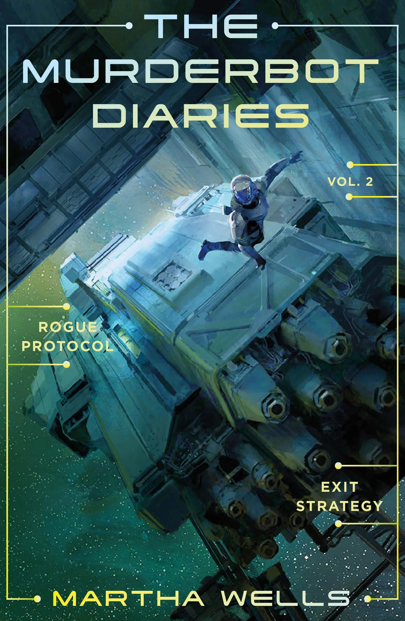 The Murderbot Diaries Vol. 2: Rogue Protocol, Exit Strategy 3-4