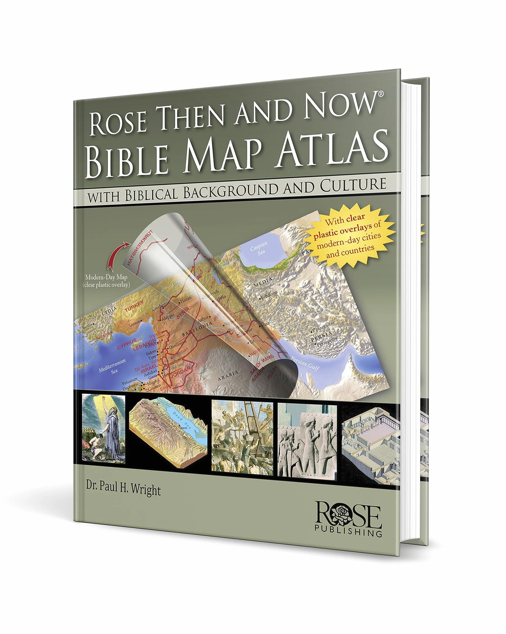 Rose Then and Now Bible Map Atlas: Biblical Background and Culture