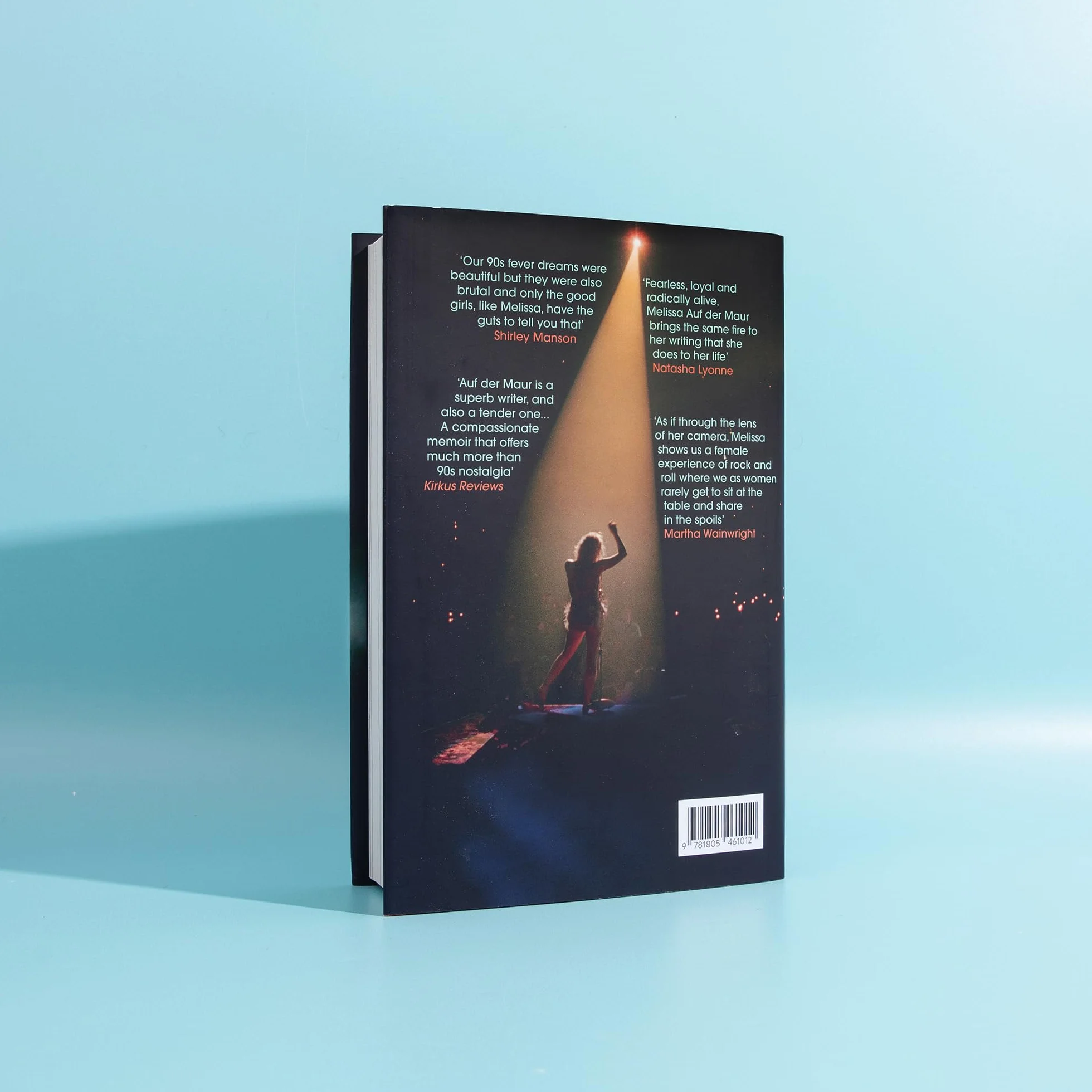 Even the Good Girls Will Cry: My 90s Rock Memoir