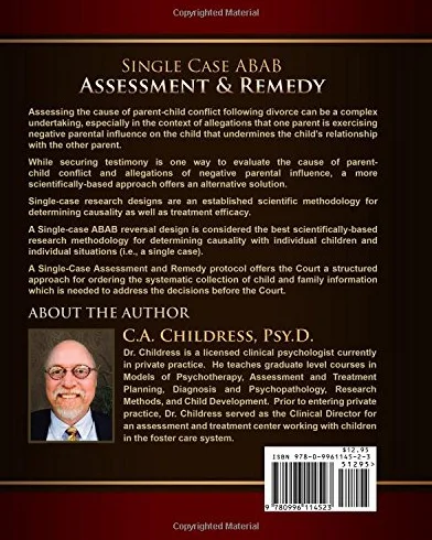 An Attachment-Based Model of Parental Alienation: Single Case ABAB Assessment and Remedy
