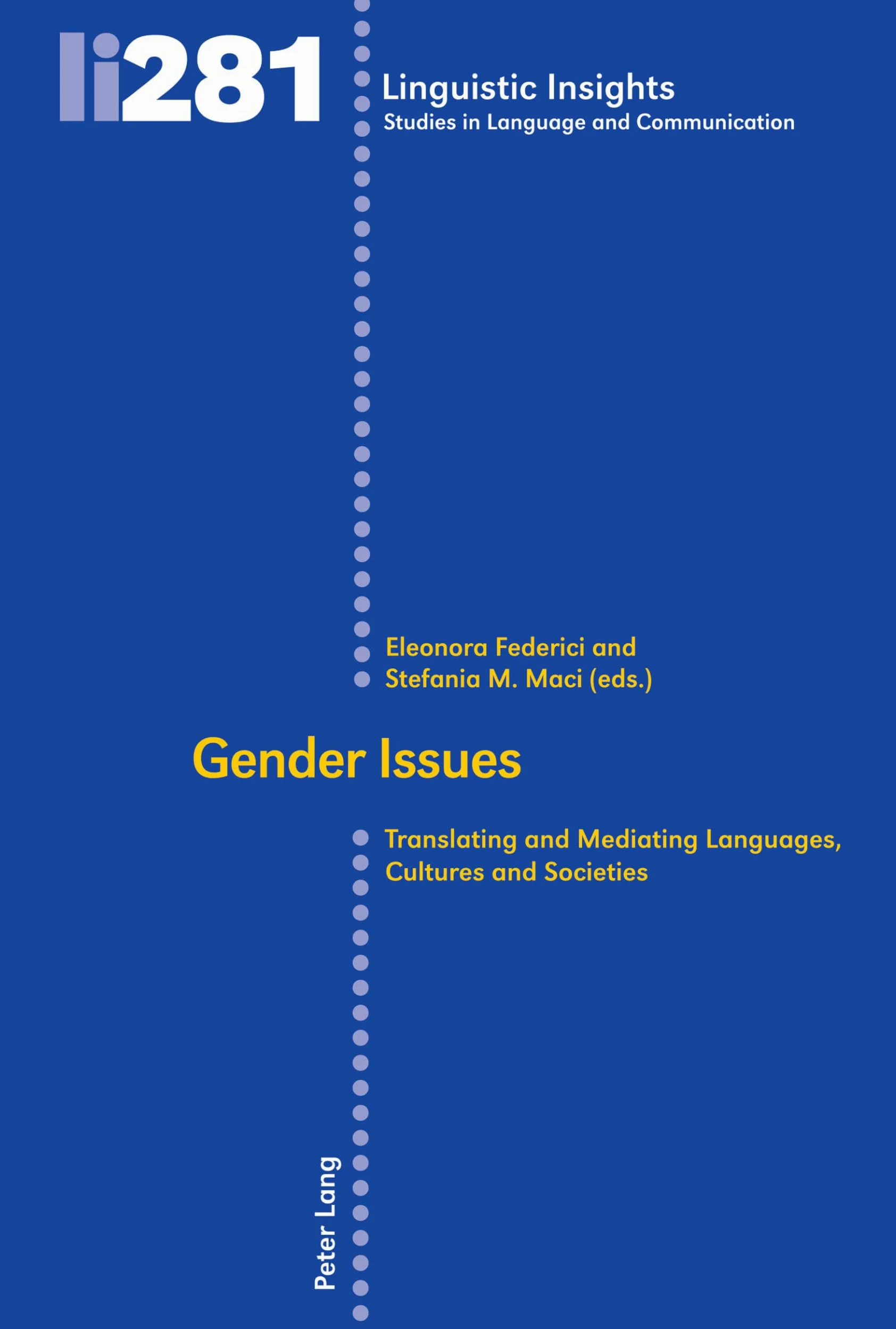 Gender Issues: Translating and Mediating Languages, Cultures and Societies: 281