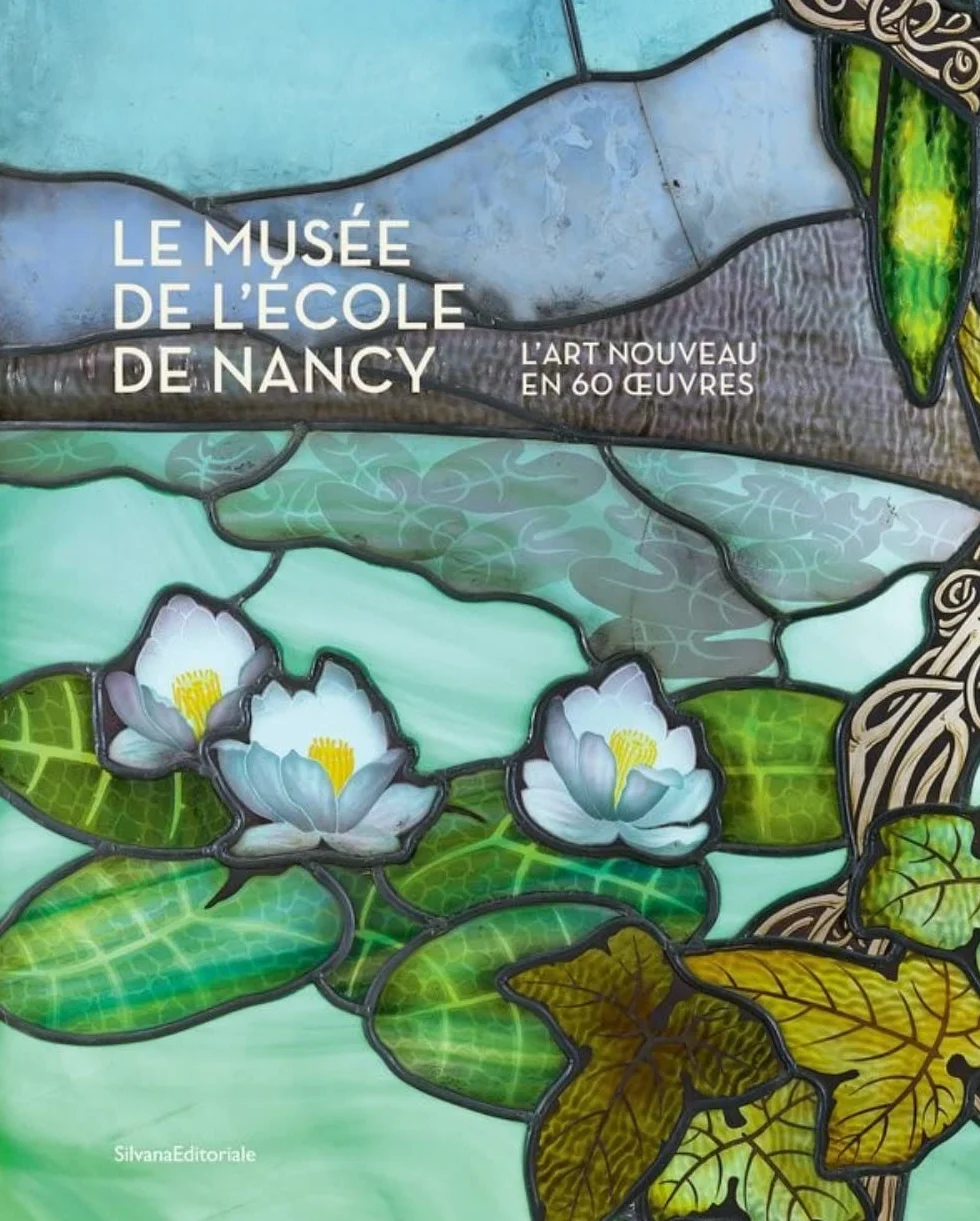 Musée de l'École de Nancy: Art Nouveau en 60 œuvres