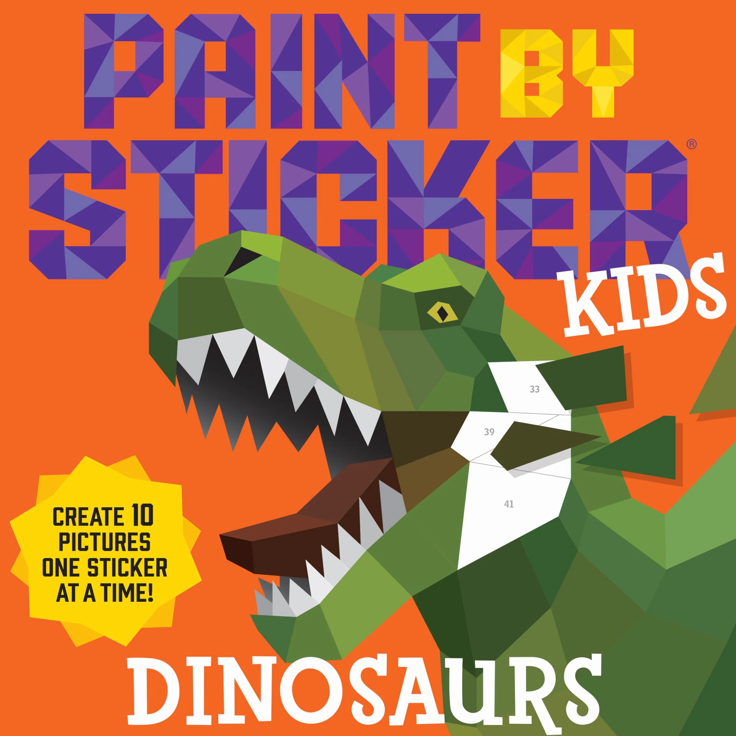 Paint by Sticker Kids: Dinosaurs: Create 10 Pictures One Sticker at a Time!