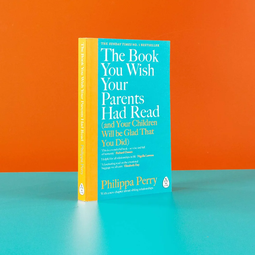 The Book You Wish Your Parents Had Read: And Your Children Will Be Glad That You Did