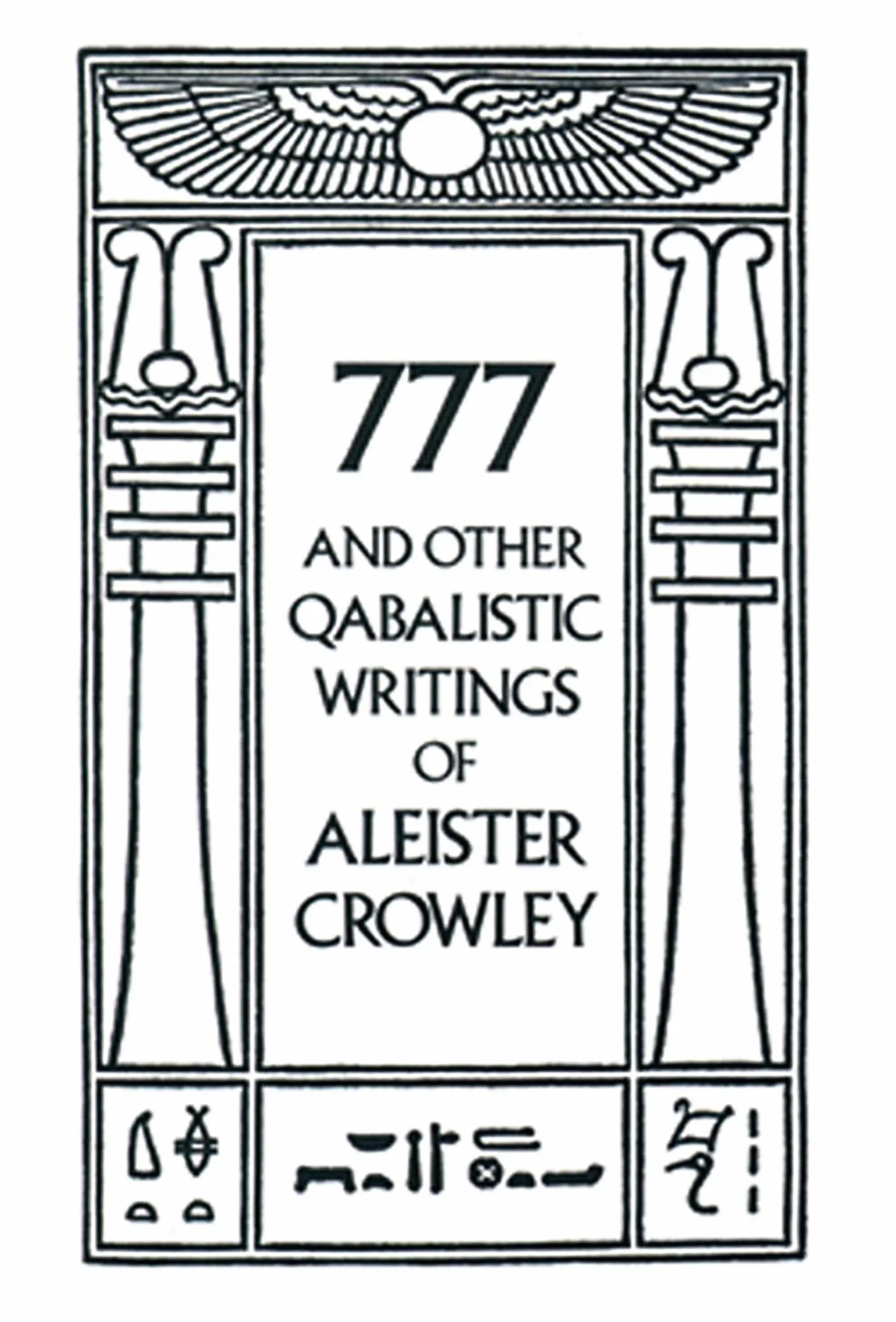 777 & Other Qabalistic Writings of Aleister Crowley