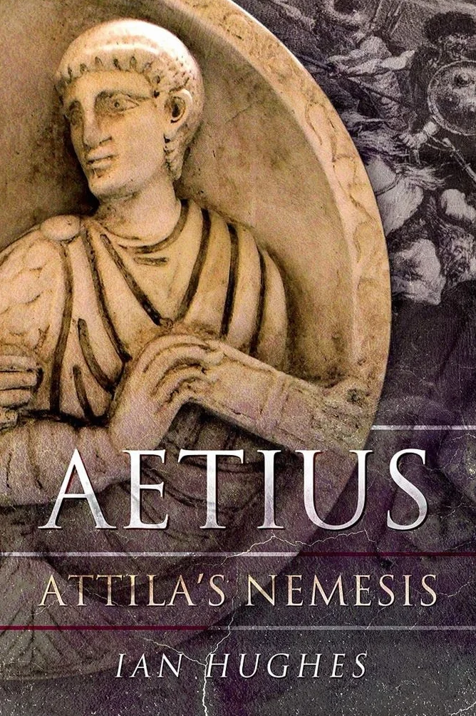 Aetius: Attila's Nemesis