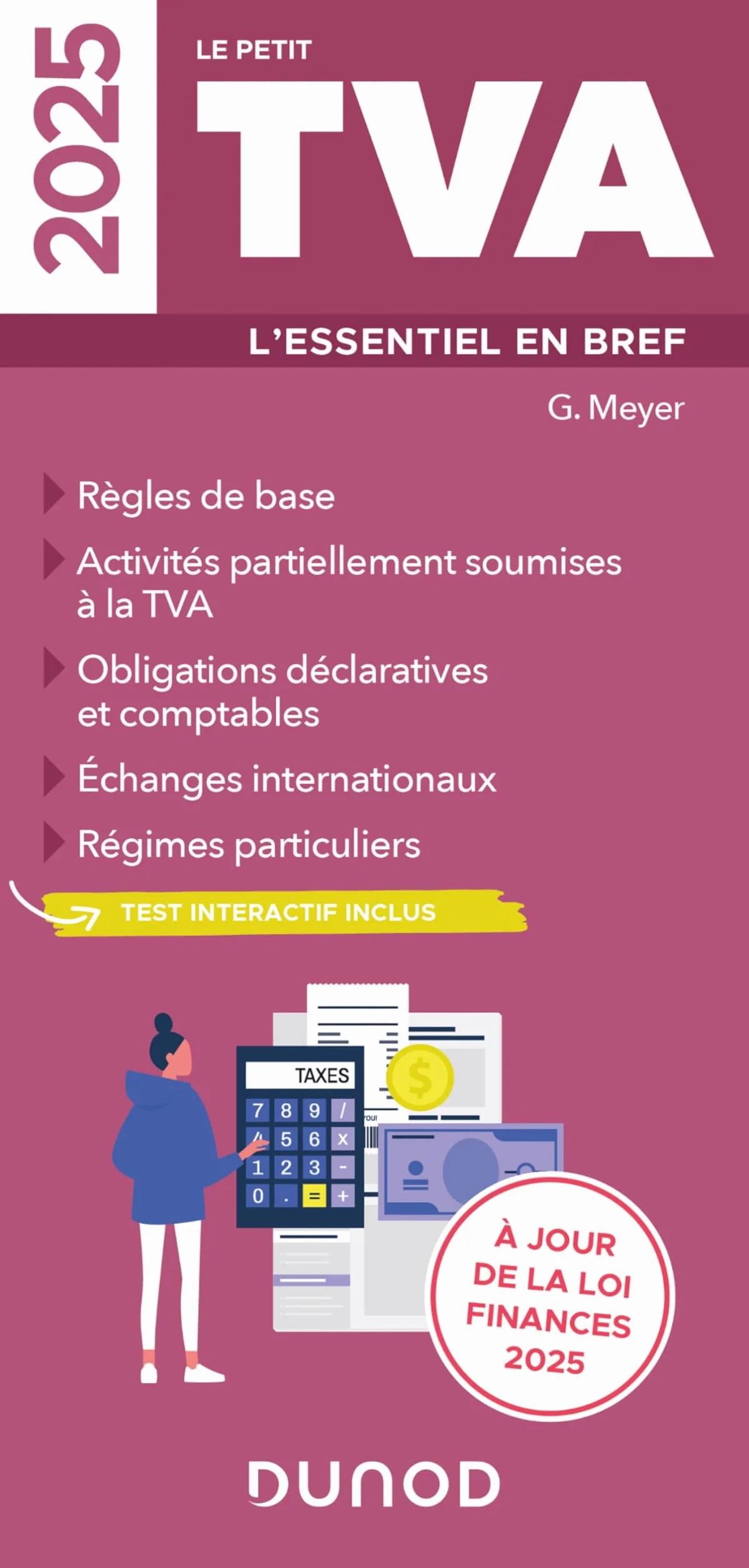 Le petit TVA 2025: L'essentiel en bref