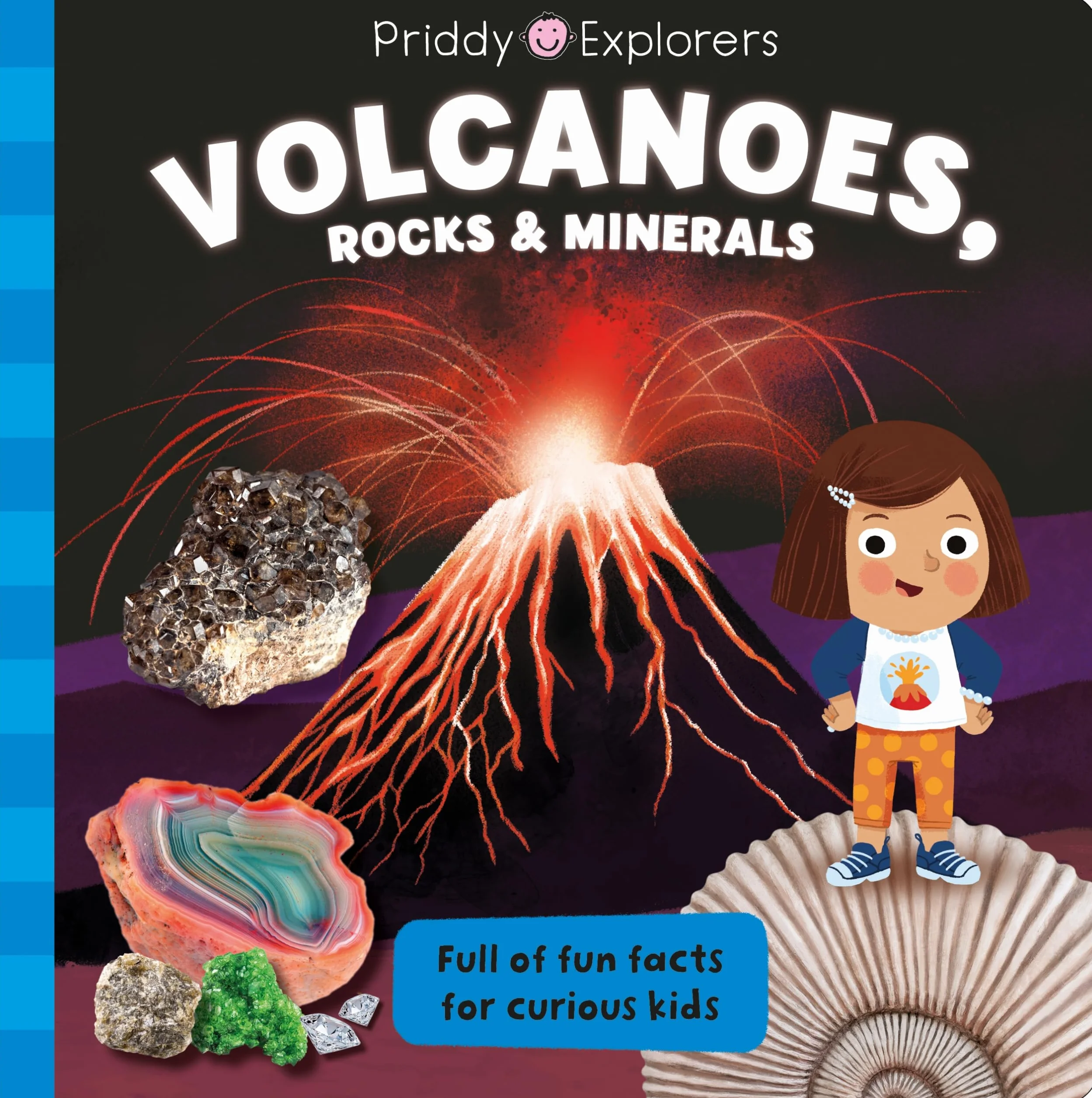 Priddy Explorers Volcanoes, Rocks and Minerals
