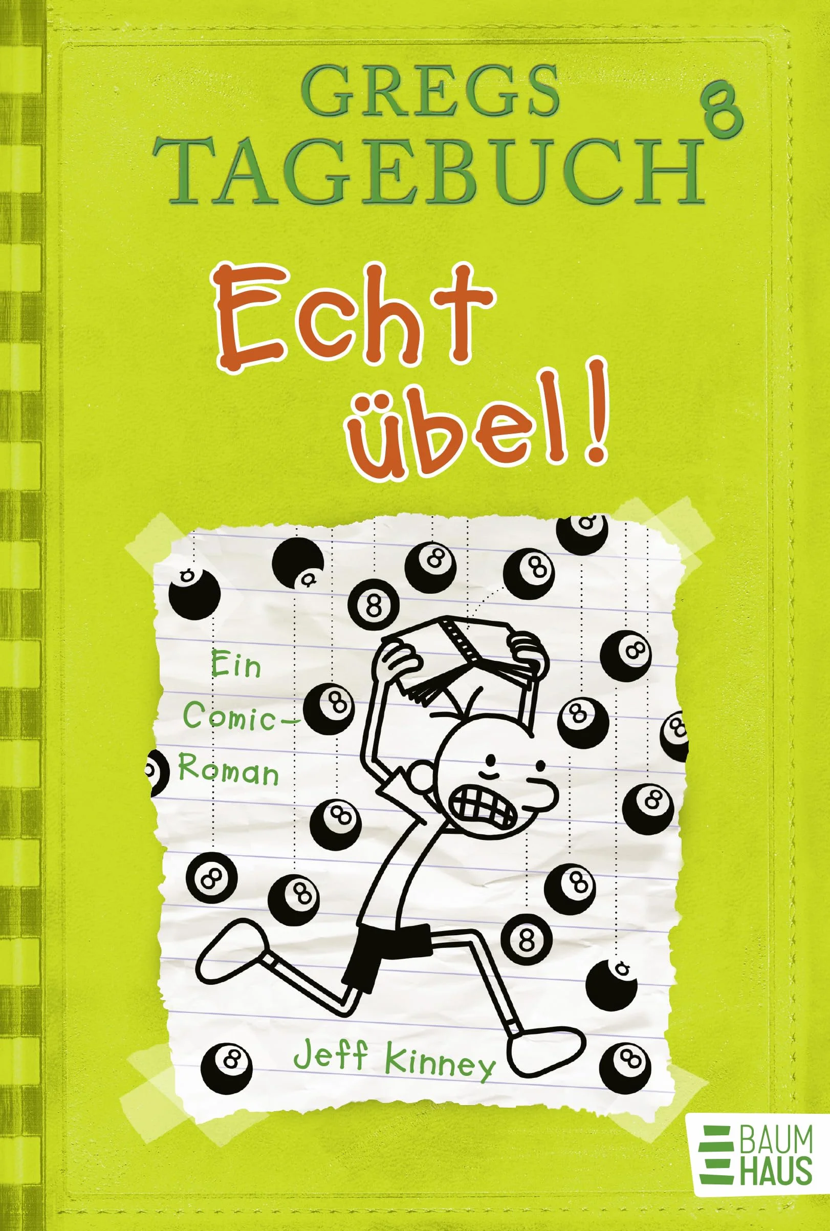 Gregs Tagebuch 8 - Echt übel!