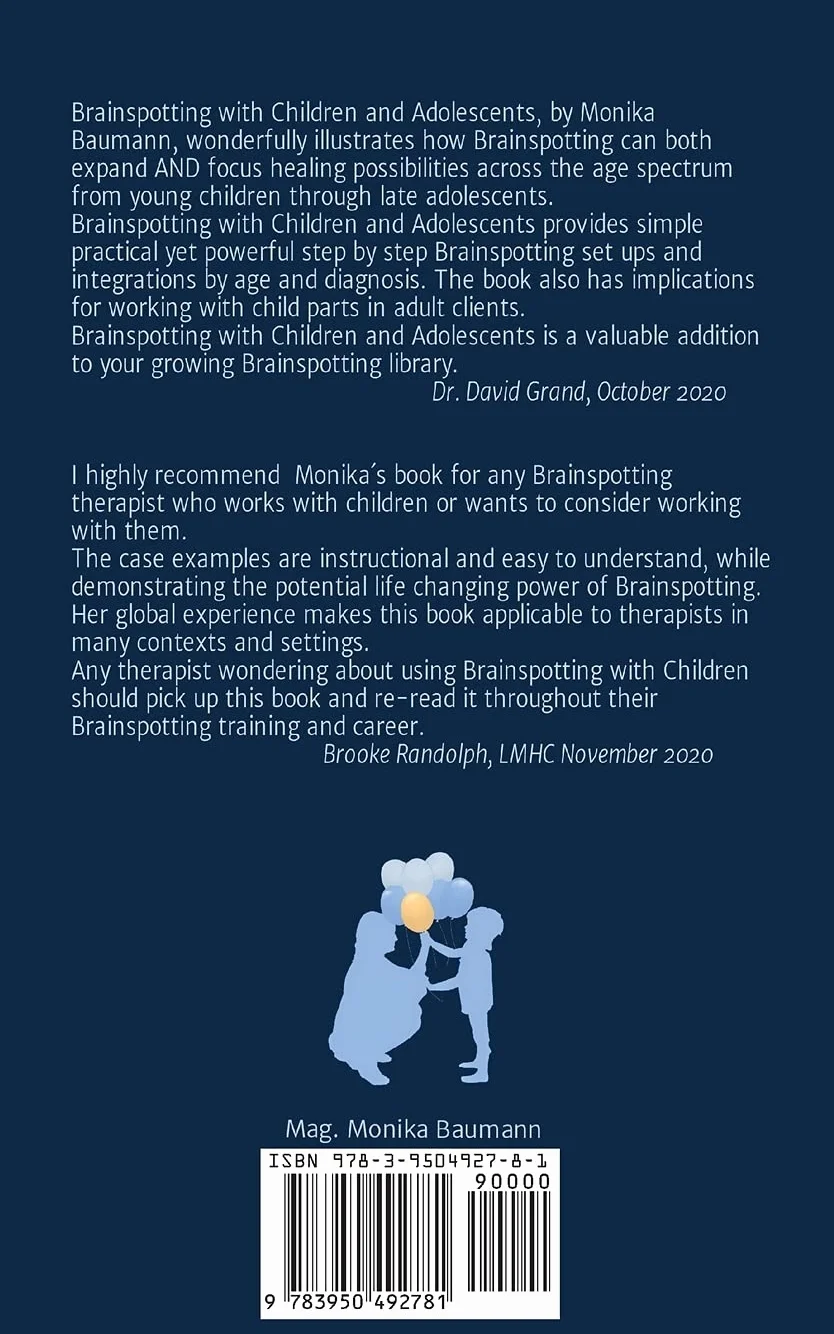 Brainspotting with Children and Adolescents: An attuned treatment approach for effective brain-body healing