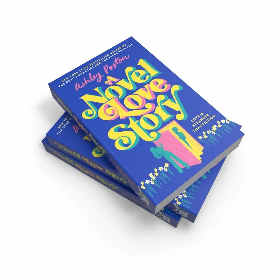 A Novel Love Story: The magical enemies-to-lovers, grumpy x sunshine rom-com from the bestselling author of THE DEAD ROMANTICS!