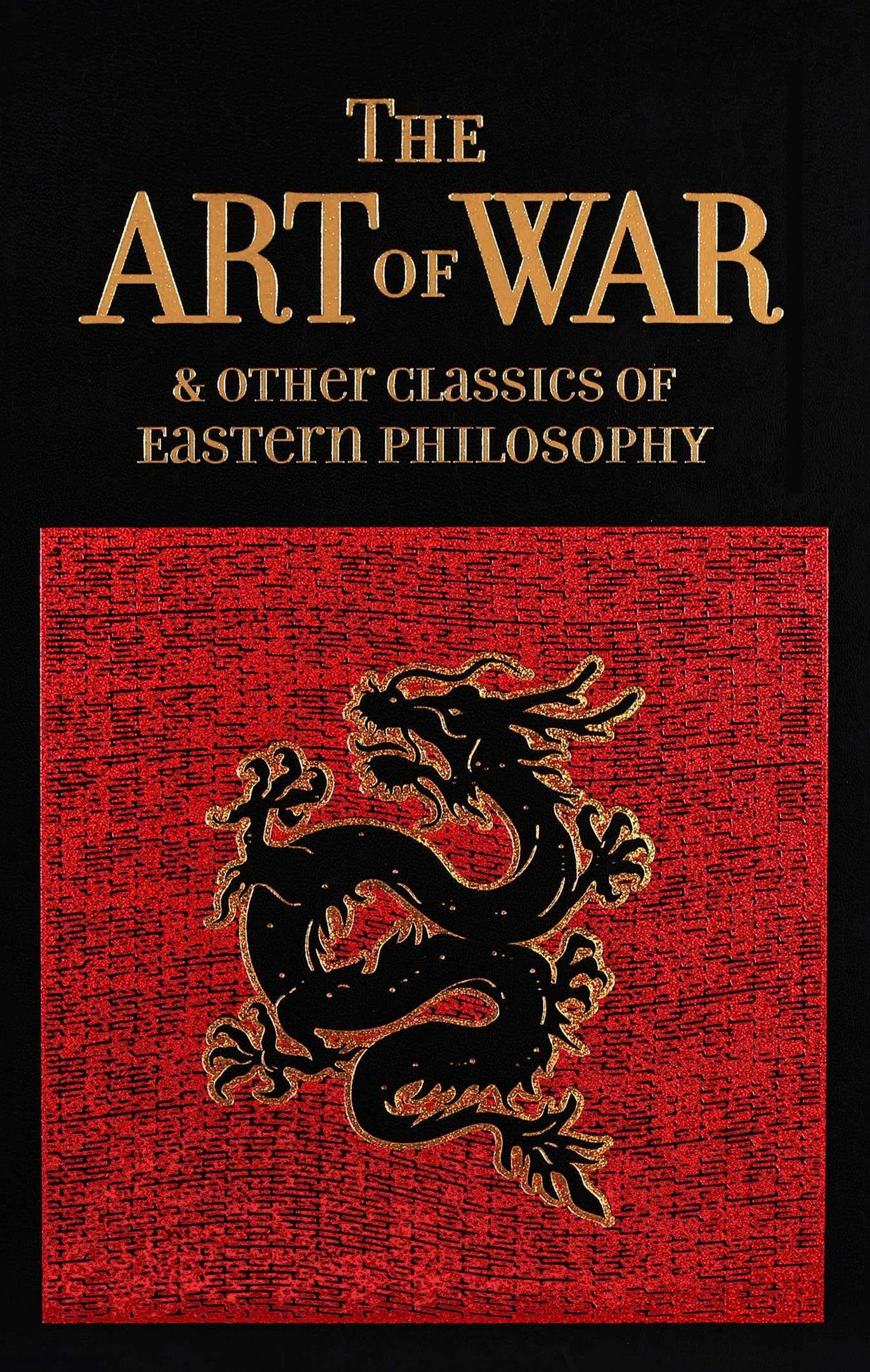 The Art of War & Other Classics of Eastern Philosophy