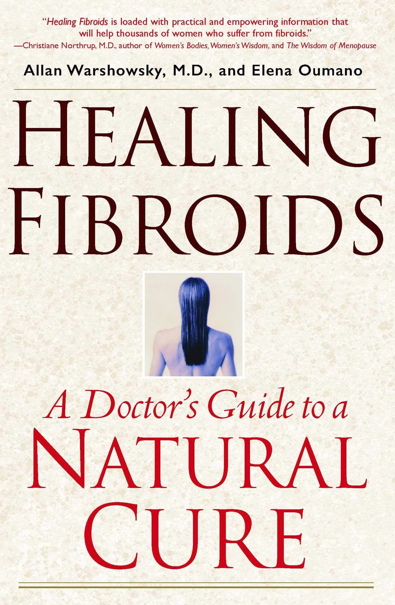 Healing Fibroids: A Doctor's Guide to Natural Cure