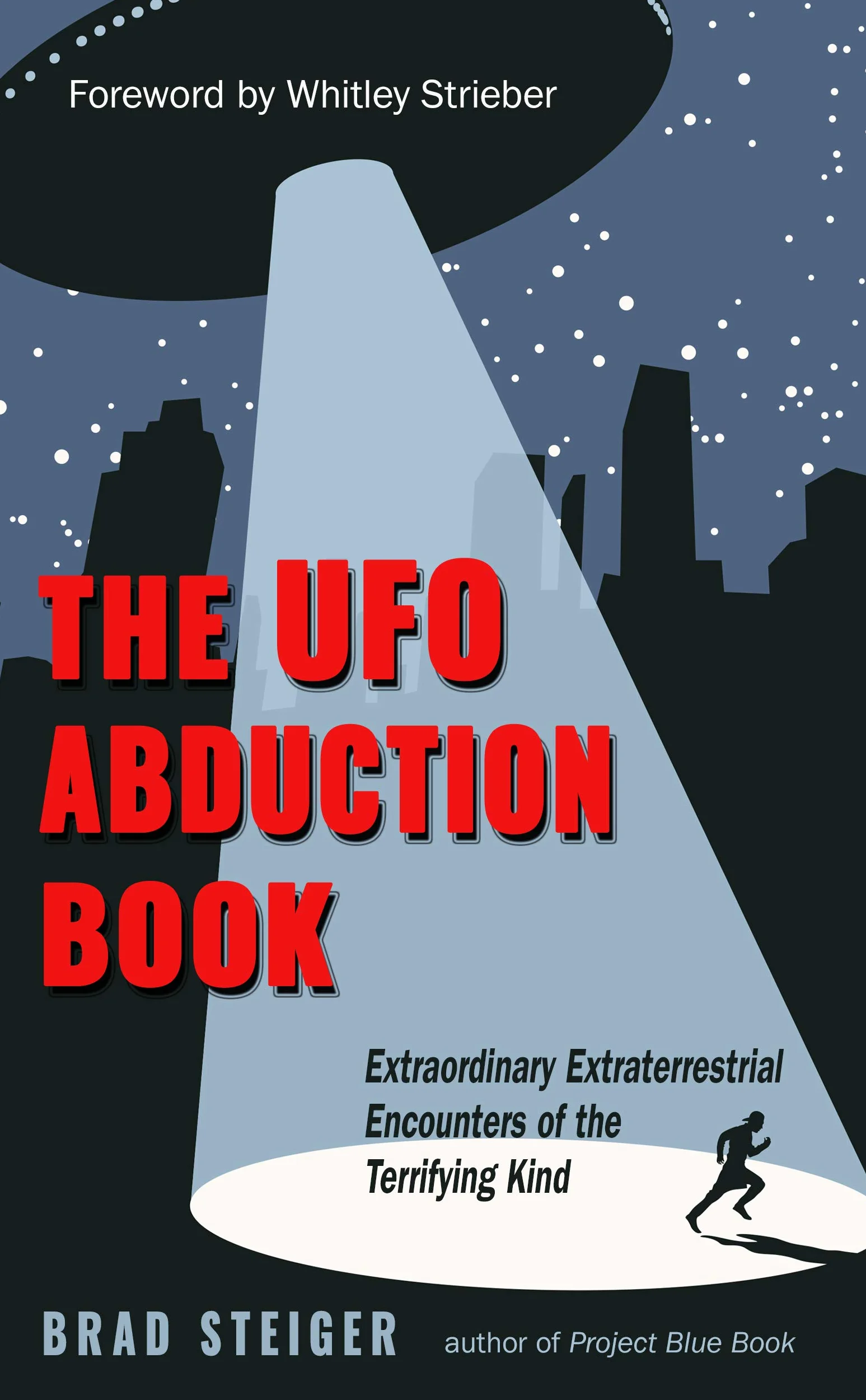 The UFO Abduction Book: Extraordinary Extraterrestrial Encounters