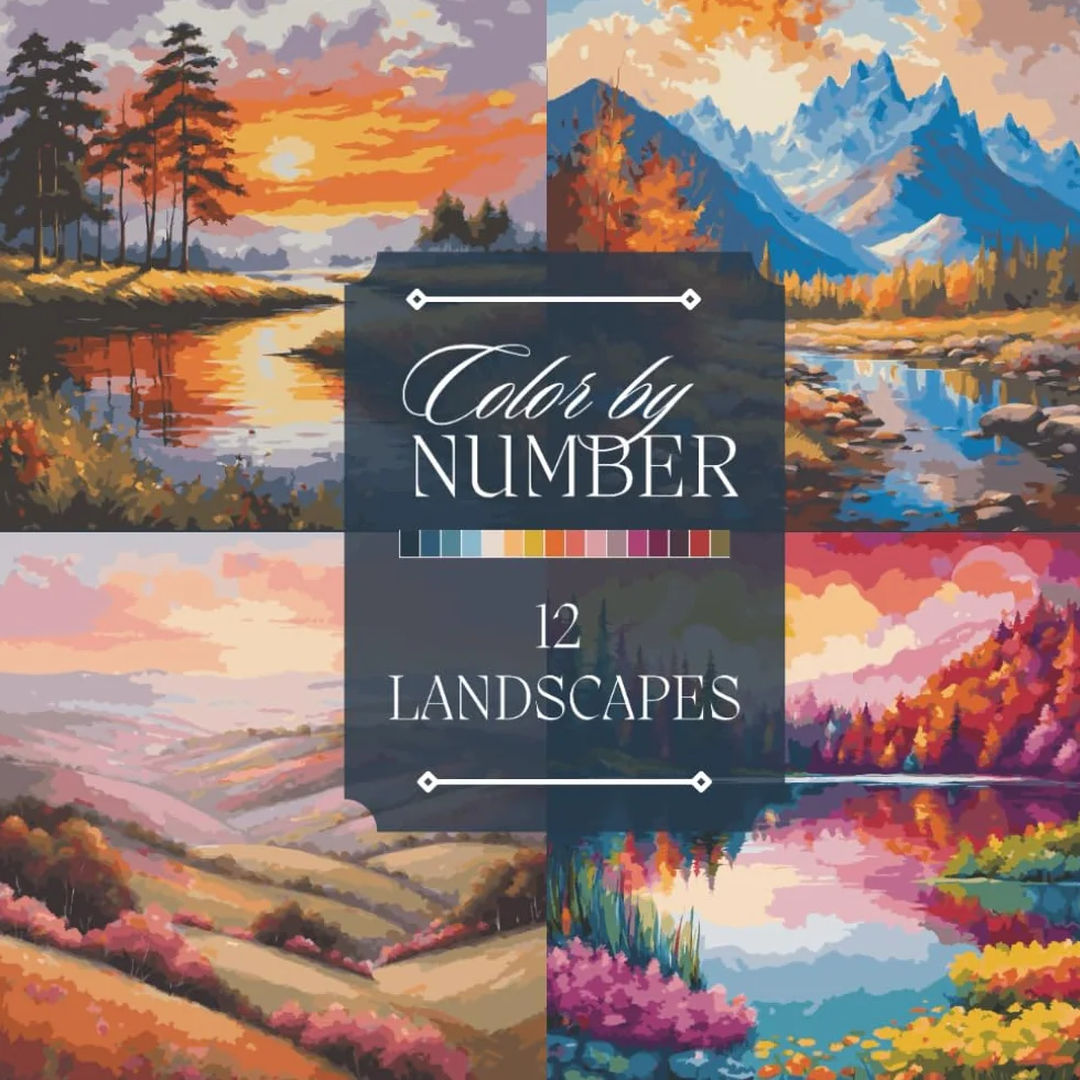Color by Number Adult Coloring Book: Landscapes, Lakes, Meadow Flowers, Mountains, Sunsets, Waterfalls