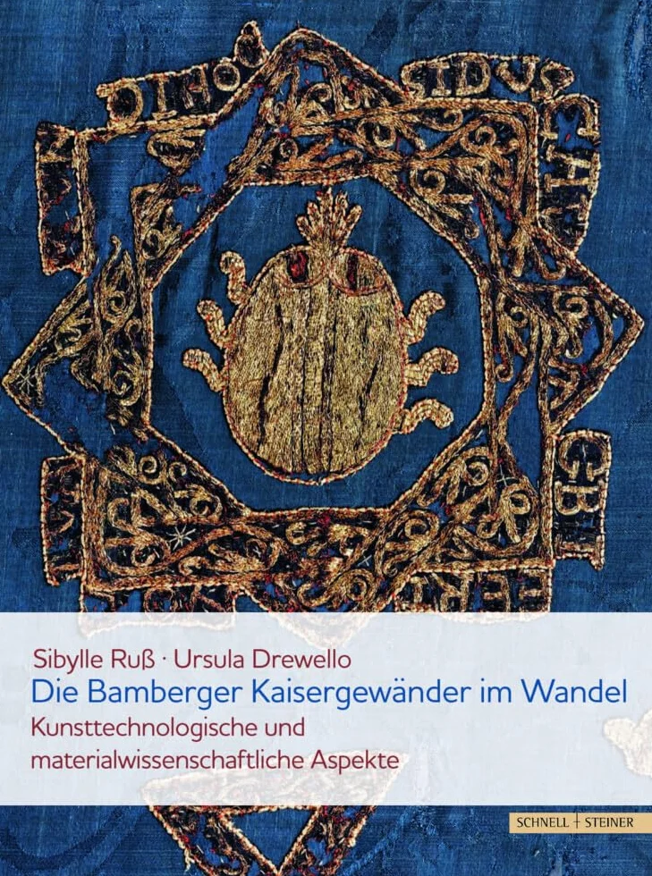 Die Bamberger Kaisergewander Im Wandel: Kunsttechnologische Und Materialwissenschaftliche Aspekte
