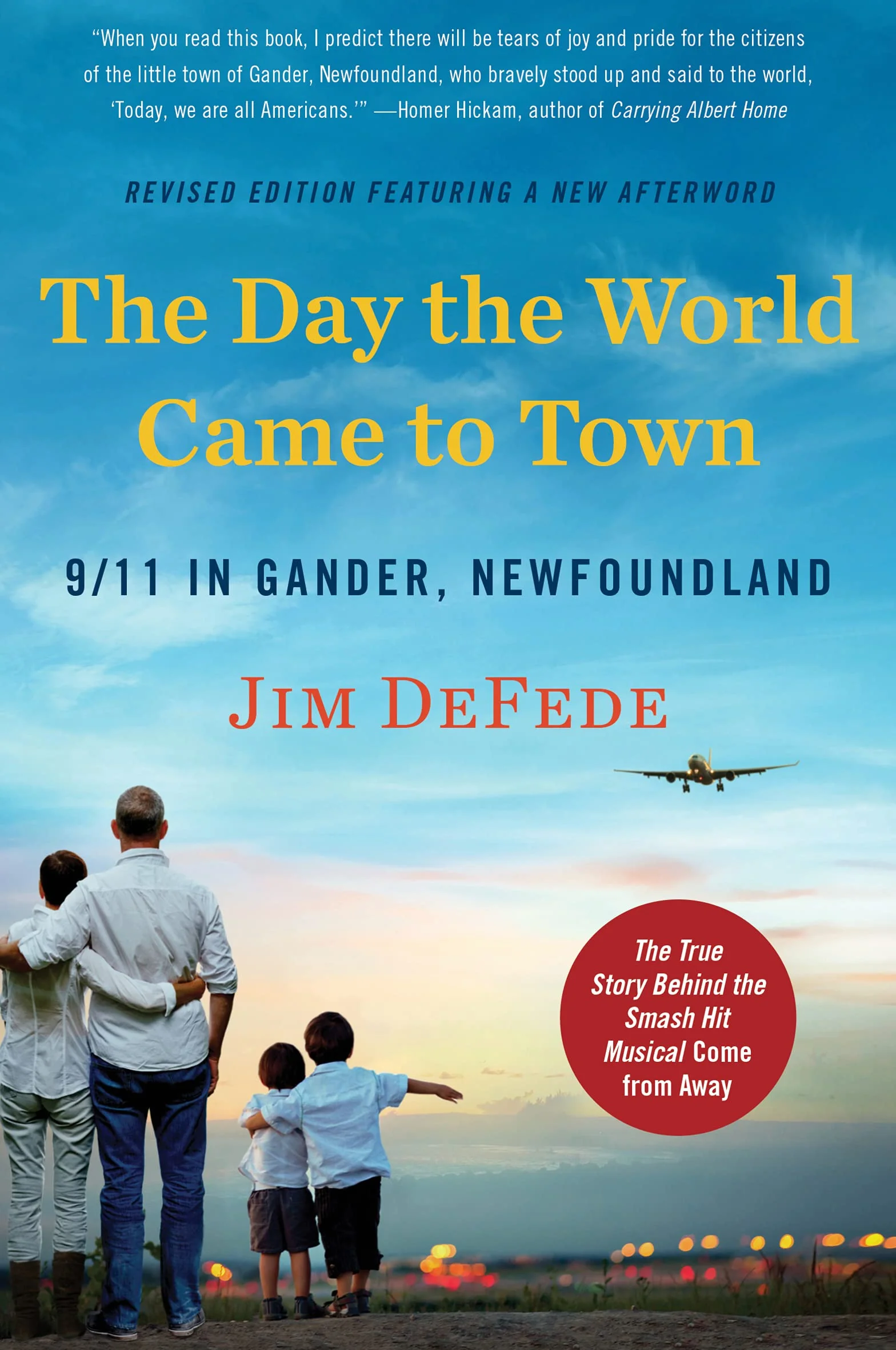 The Day the World Came to Town Updated Edition: 9/11 in Gander, Newfoundland