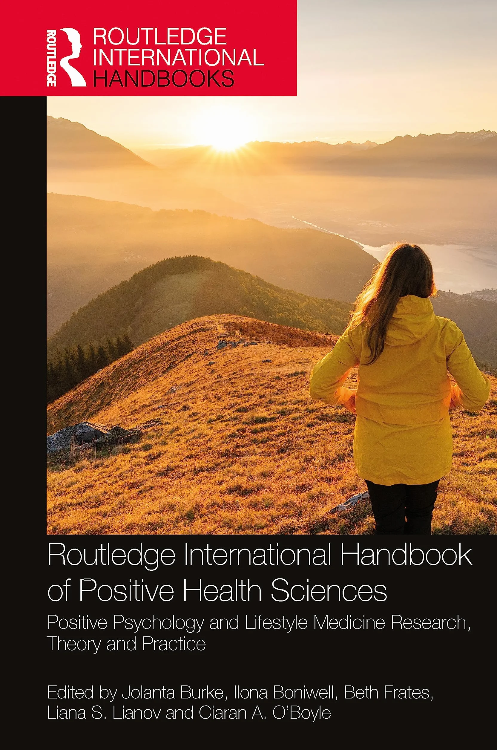Routledge International Handbook of Positive Health Sciences: Positive Psychology and Lifestyle Medicine