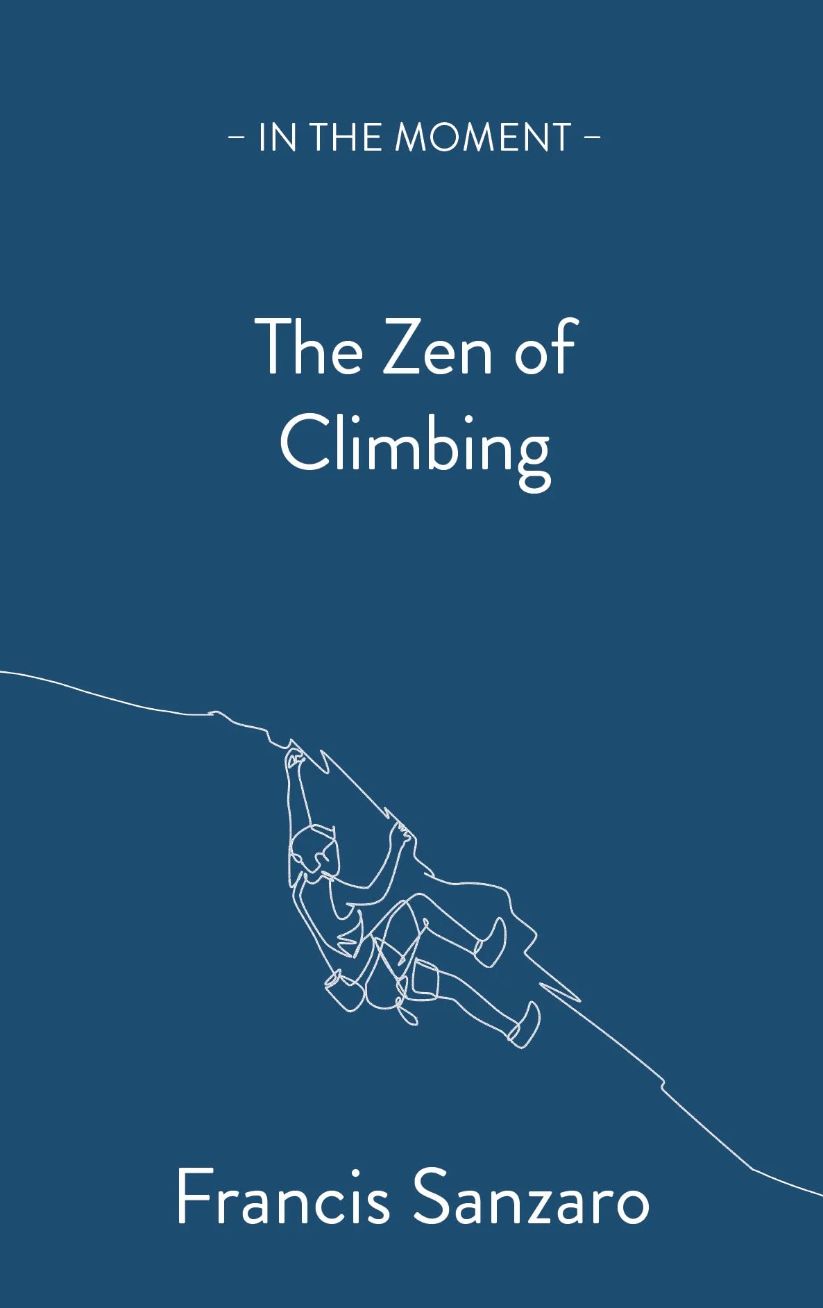 The Zen of Climbing