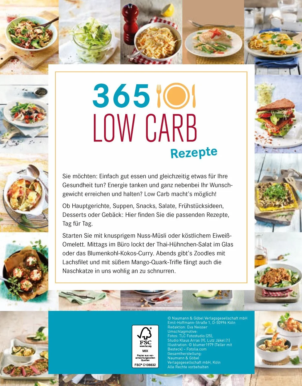 365 Low-Carb-Rezepte: Das Kochbuch zum Abnehmen - Low Carb Ideen für gesunde Ernährung