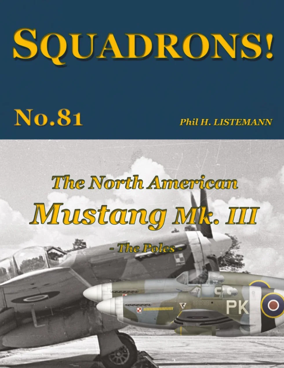 The North American Mustang Mk. III: The Poles: 81