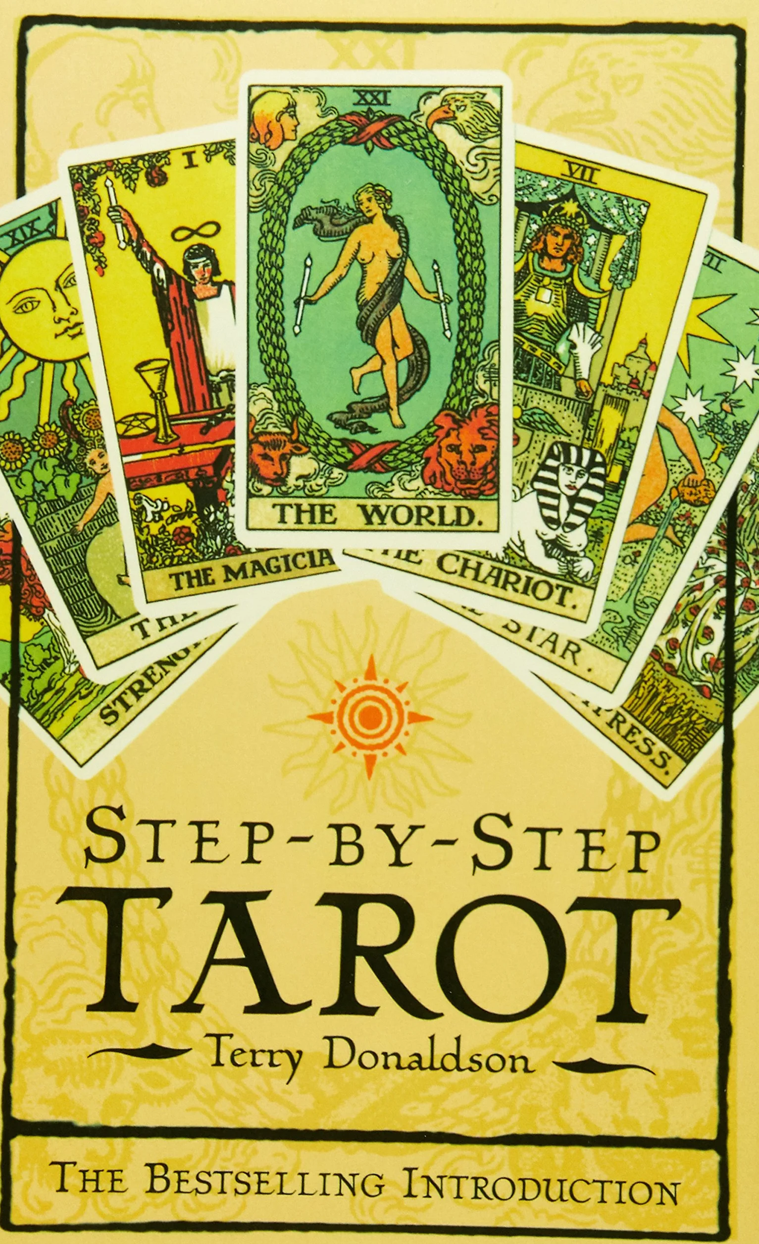 Step by Step Tarot: The best-selling introduction