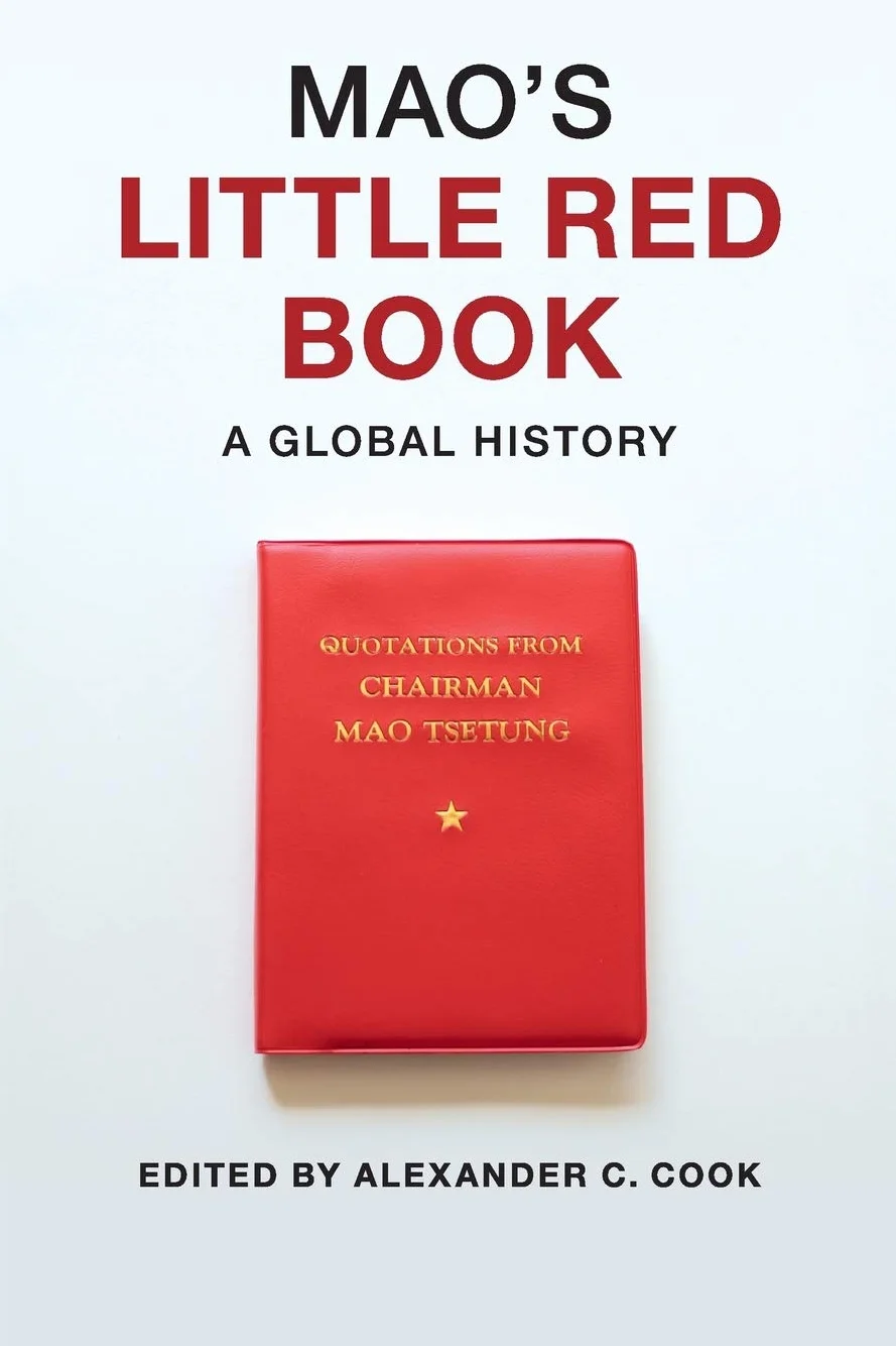 Mao's Little Red Book: A Global History