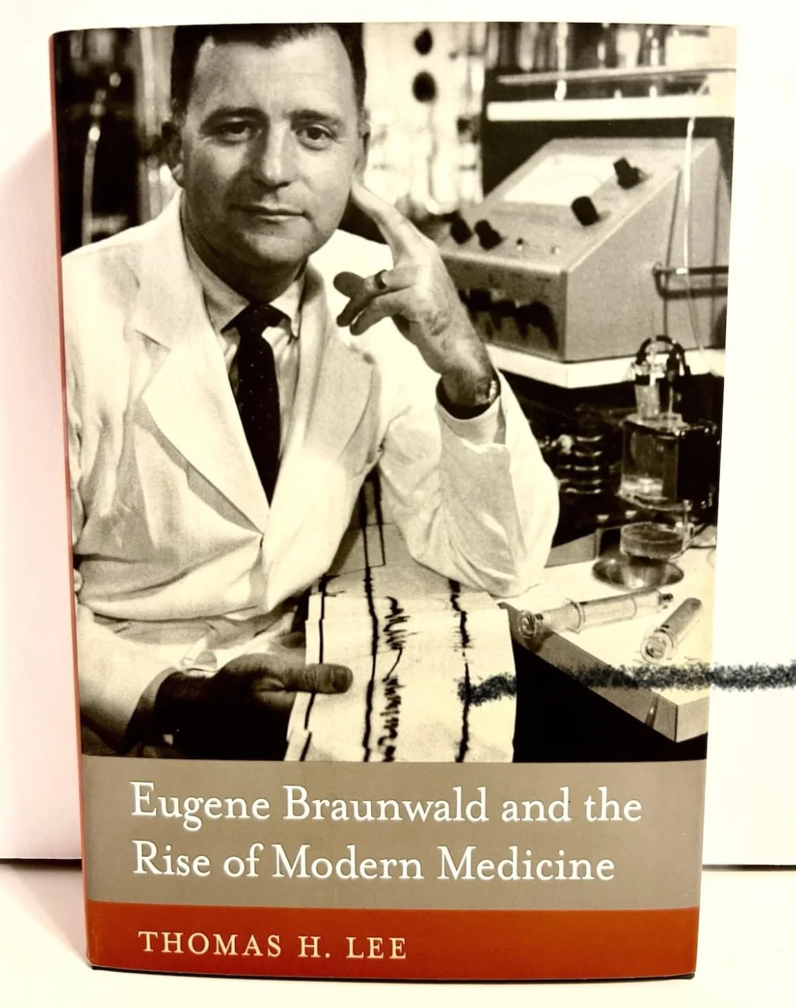 Eugene Braunwald and the Rise of Modern Medicine