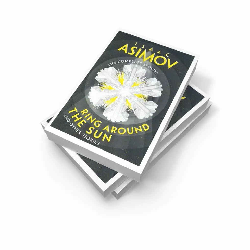 Ring Around the Sun: A classic collection of sci-fi short stories