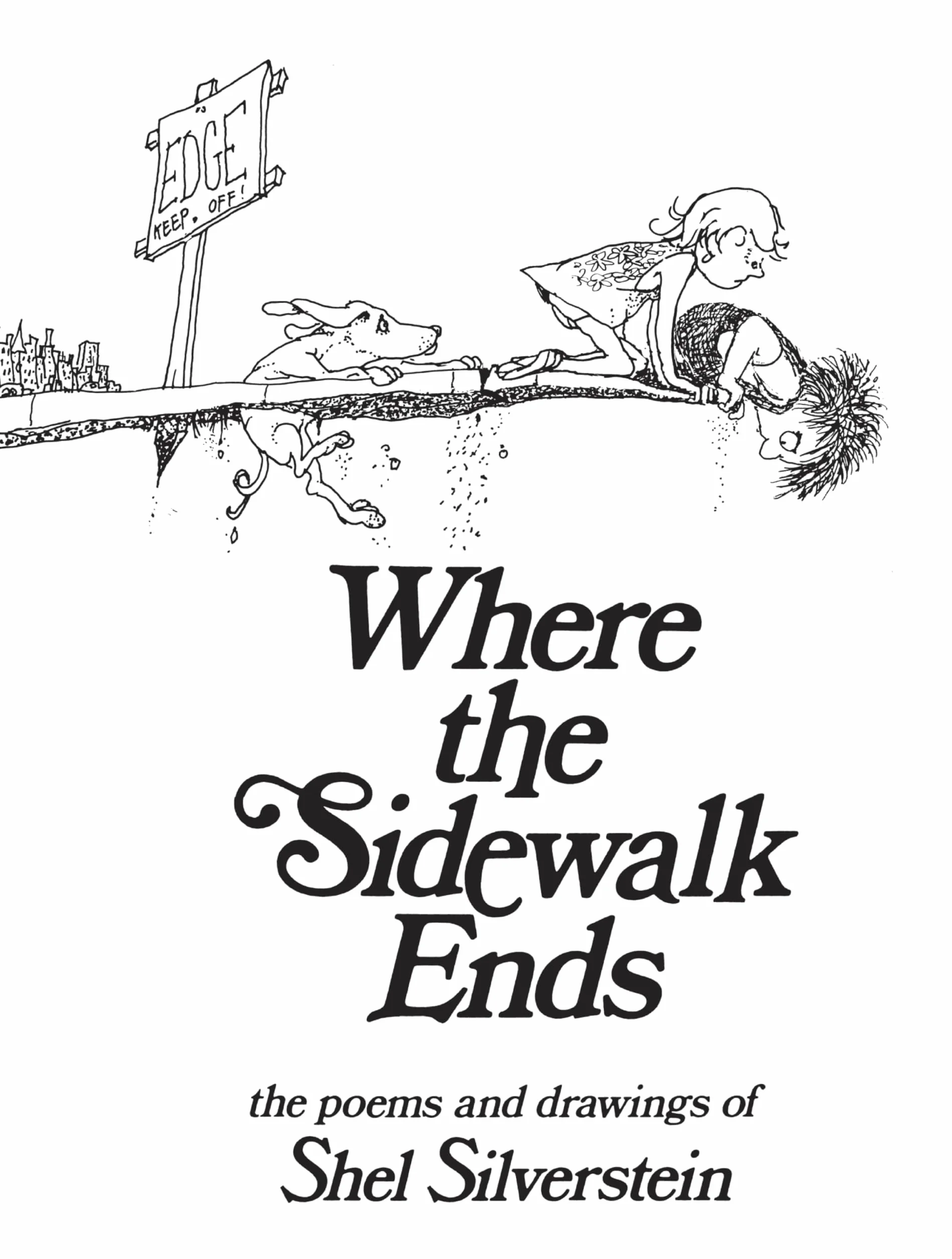 Where the Sidewalk Ends: Poems and Drawings