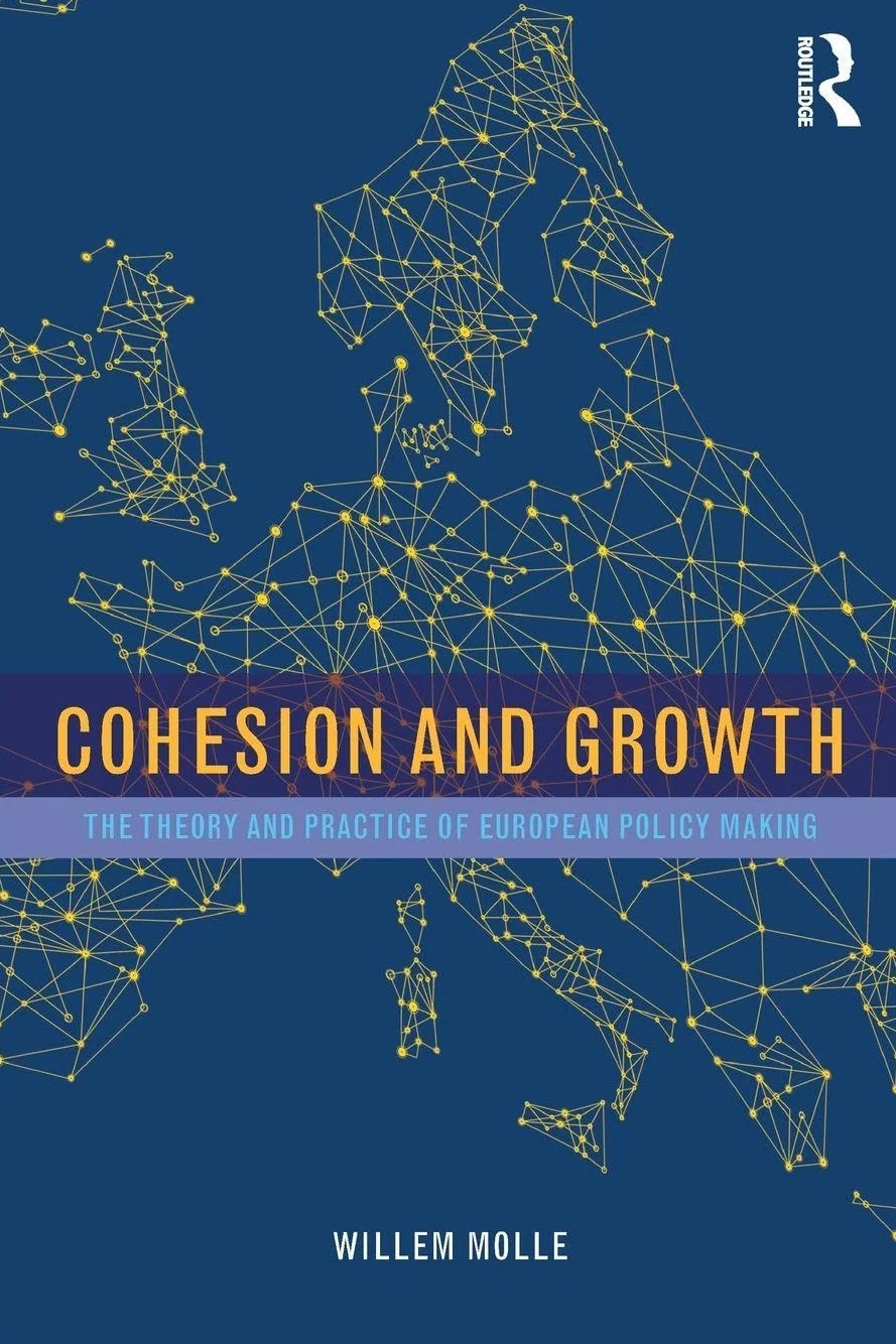 Cohesion and Growth: The Theory and Practice of European Policy Making