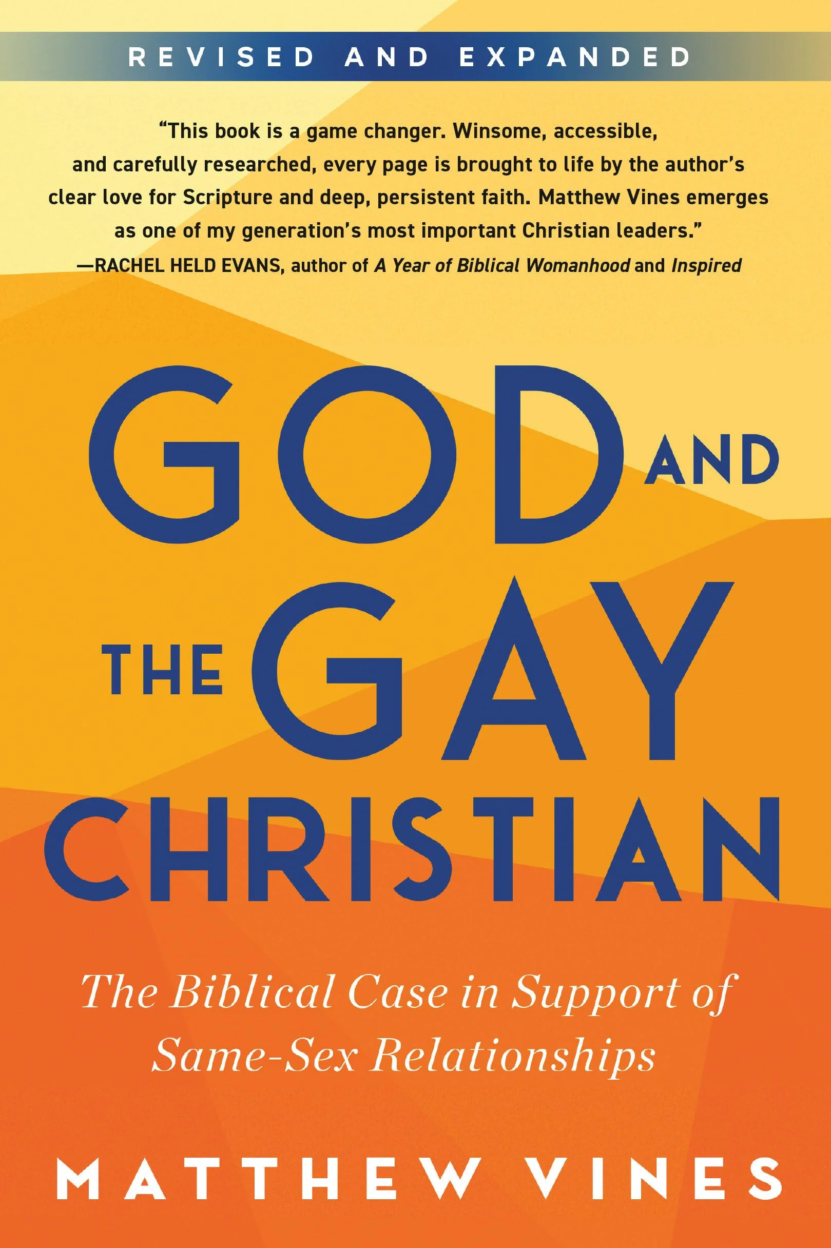 God and the Gay Christian: The Biblical Case in Support of Same-Sex Relationships