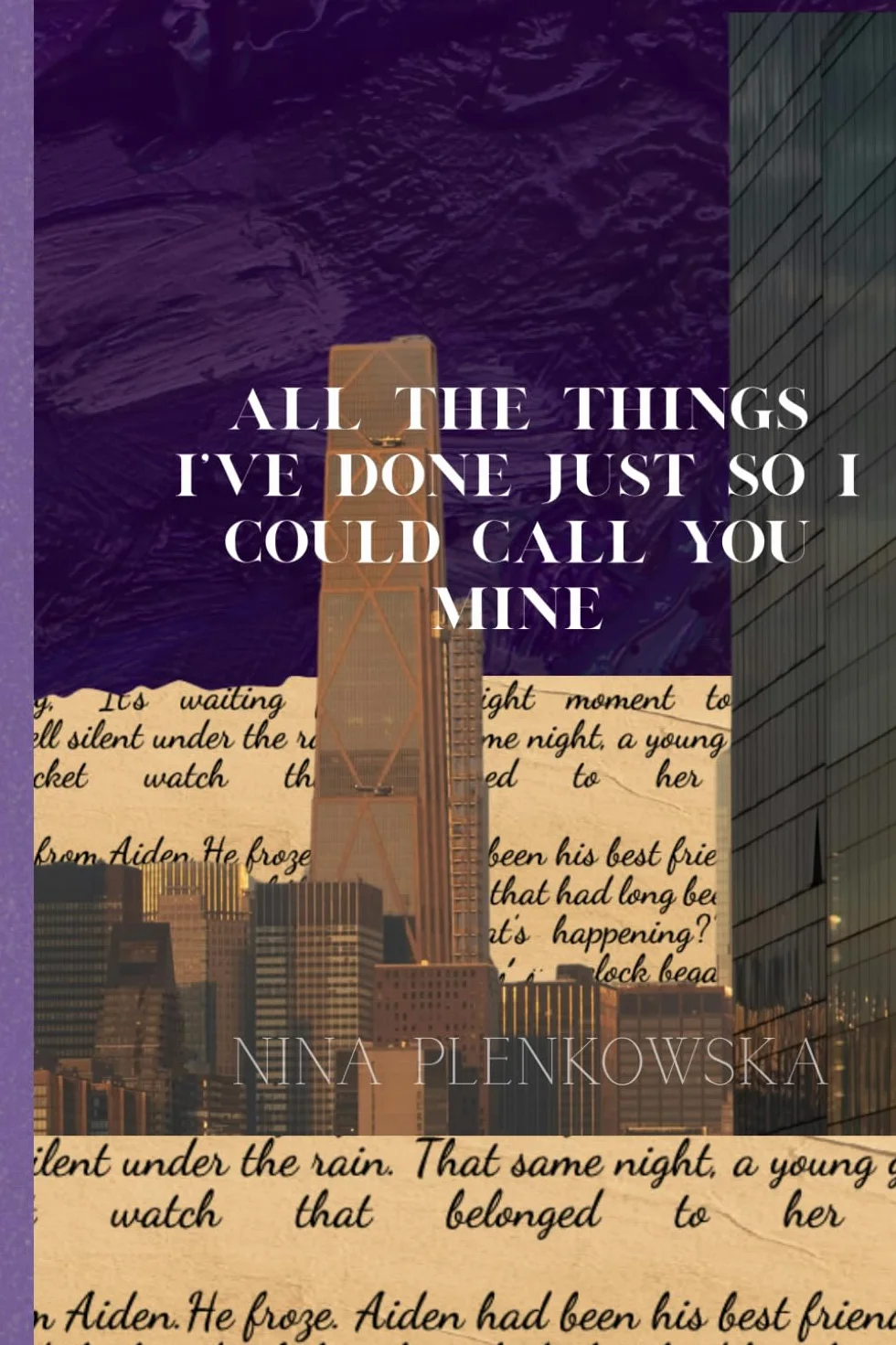 All the things I've done just so I could call you mine