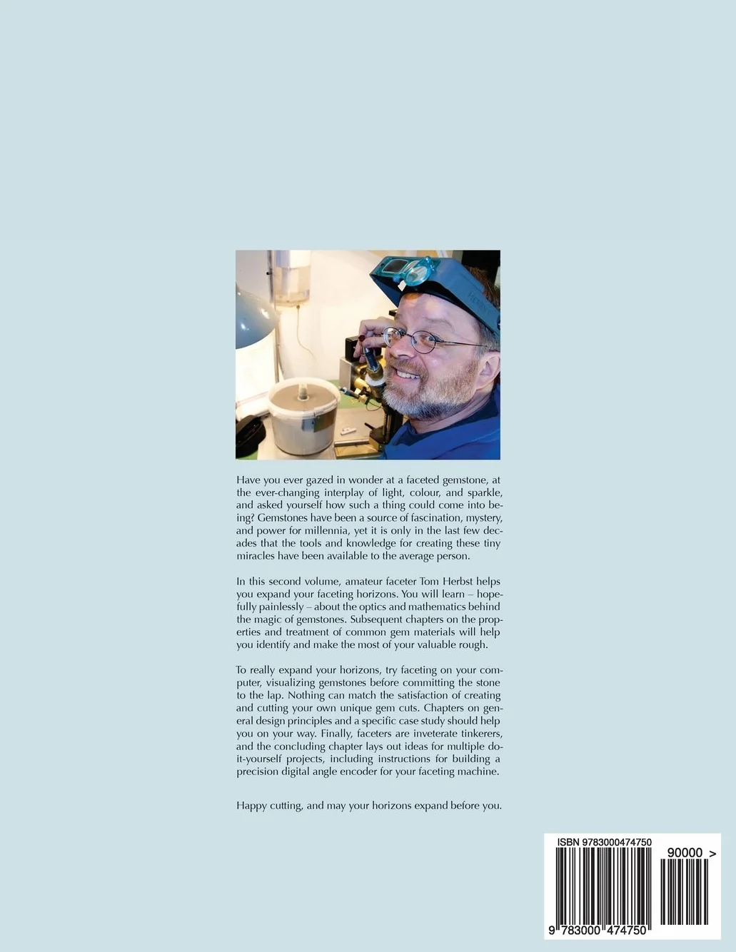 Amateur Gemstone Faceting Volume 2: Expanding Your Horizons