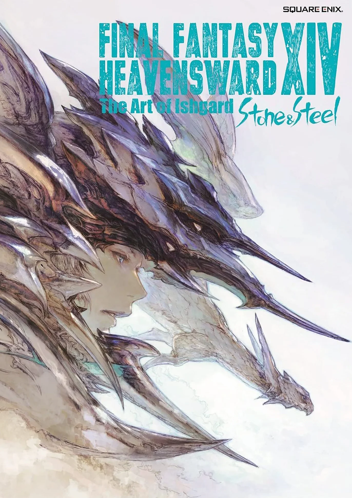 Final Fantasy XIV: Heavensward -- The Art of Ishgard -Stone and Steel-