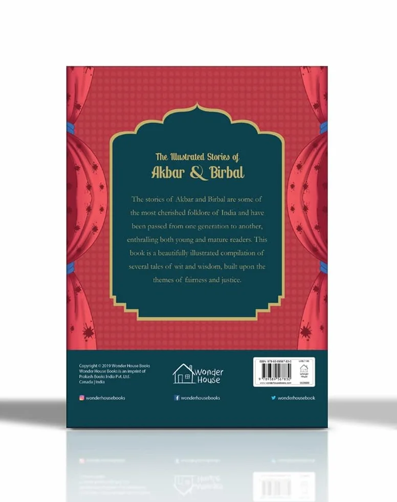 The Illustrated Stories of Akbar and Birbal: Classic Tales from India