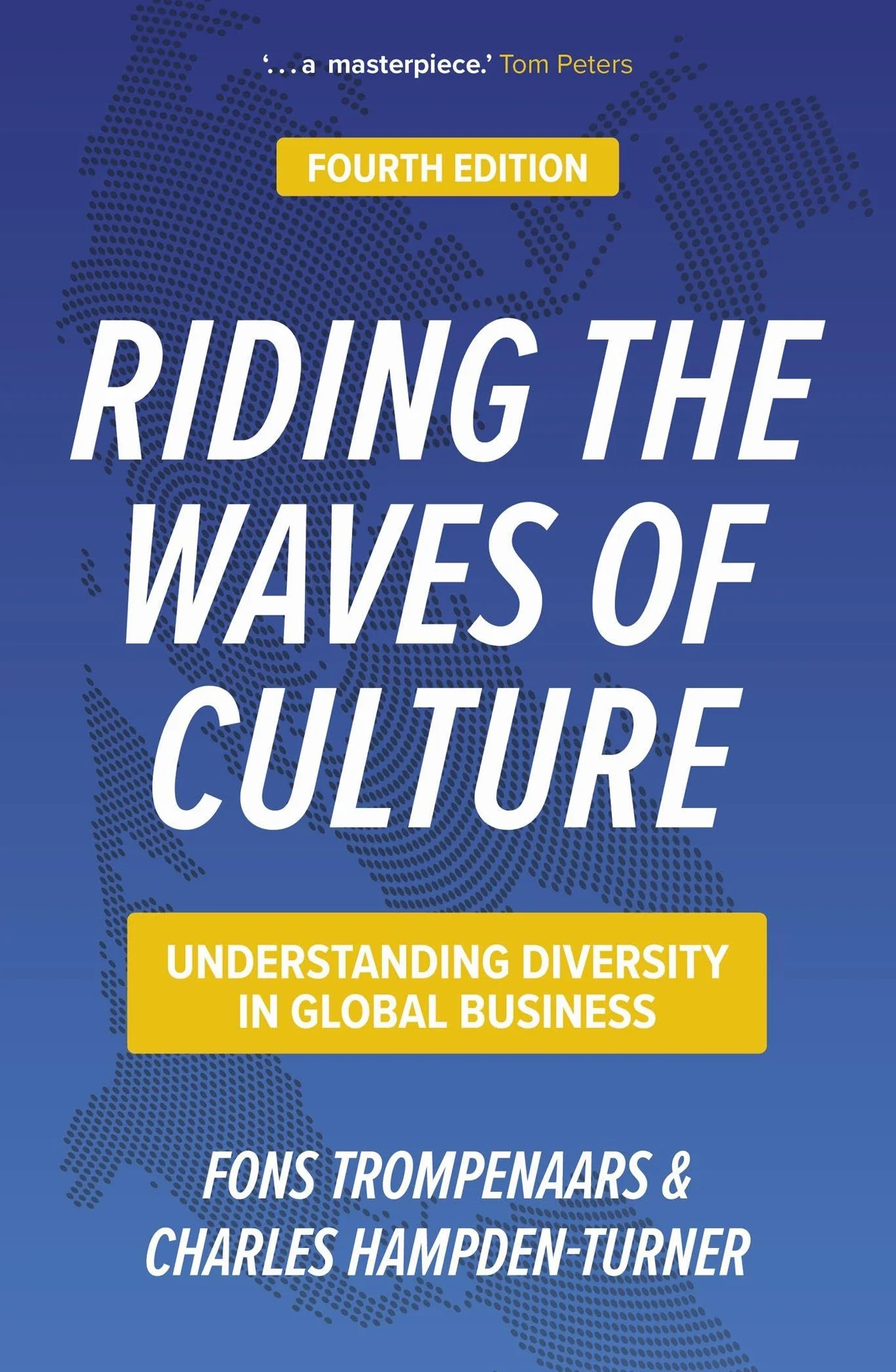 Riding the Waves of Culture: Understanding Cultural Diversity in Business