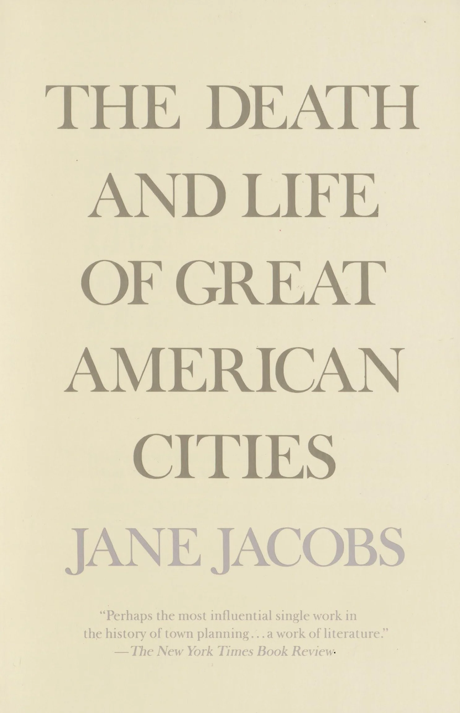 The Death and Life of Great American Cities
