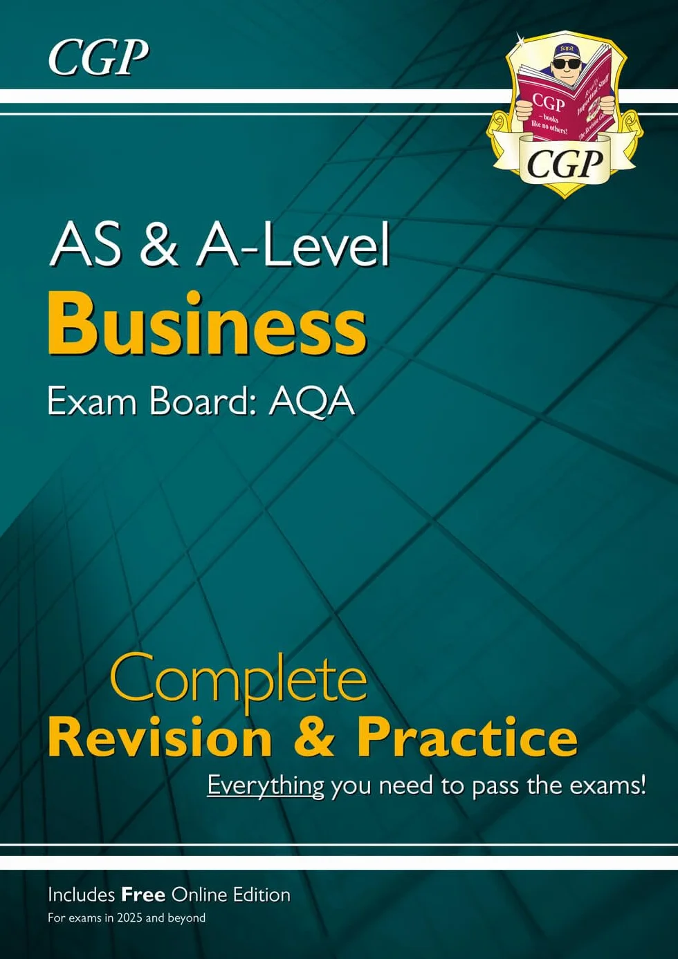 A-Level & AS Business: AQA Complete Revision & Practice with Online Ed. (For exams in 2026 & 2027)
