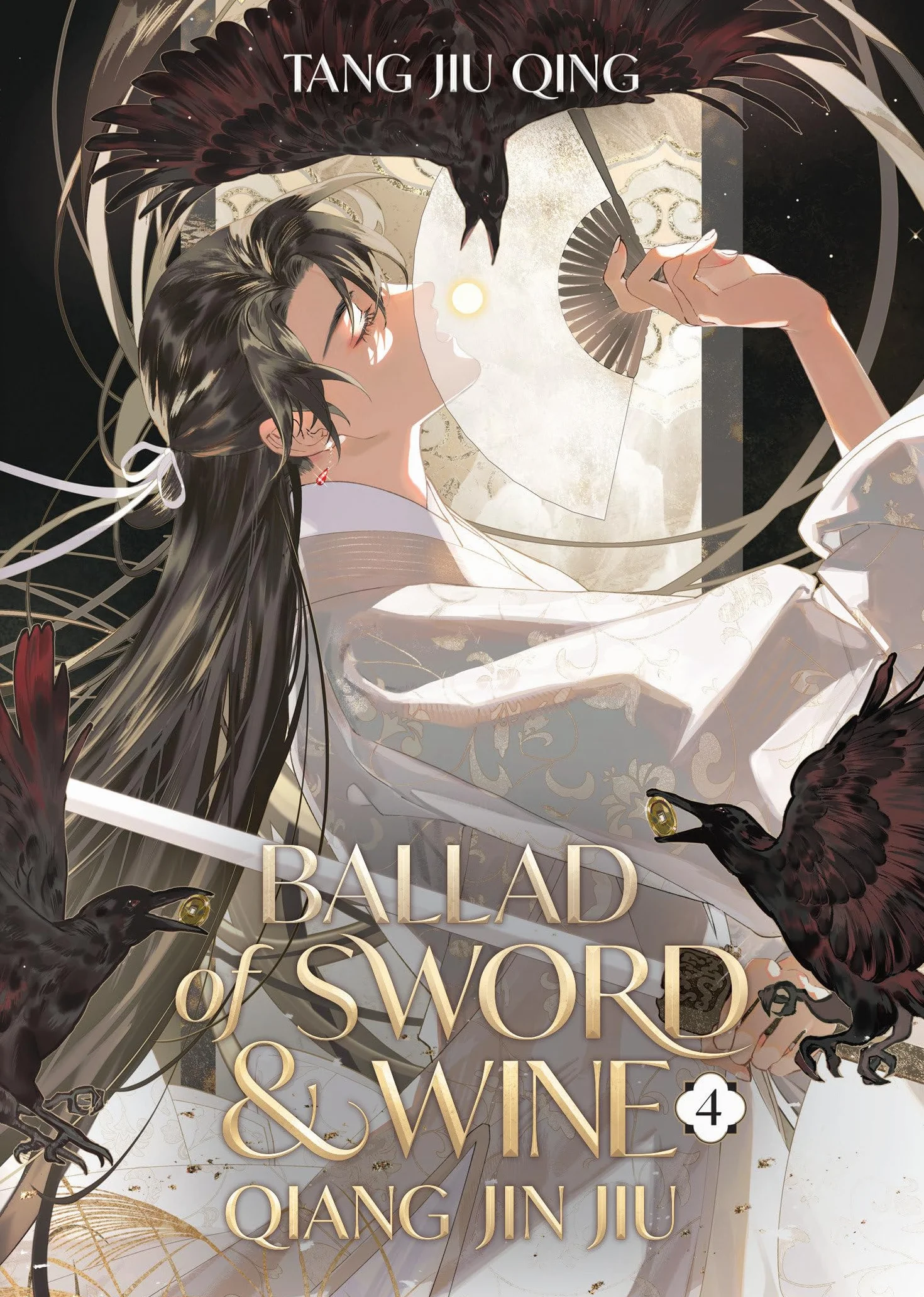Ballad of Sword and Wine: Qiang Jin Jiu Novel Vol. 4