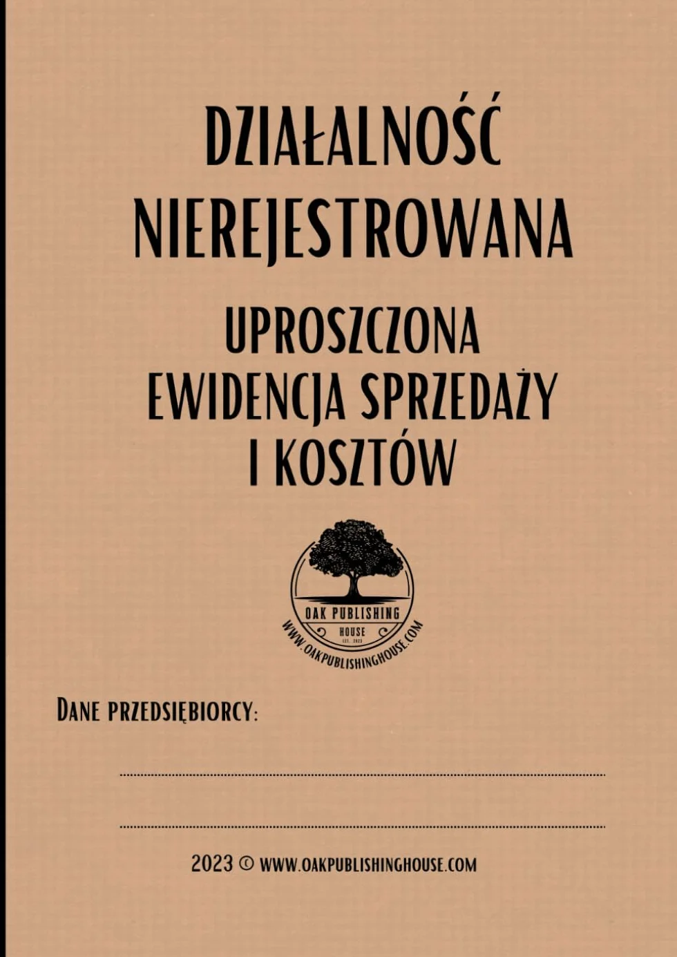 Działalność nierejestrowana - uproszczona ewidencja sprzedaży i kosztów