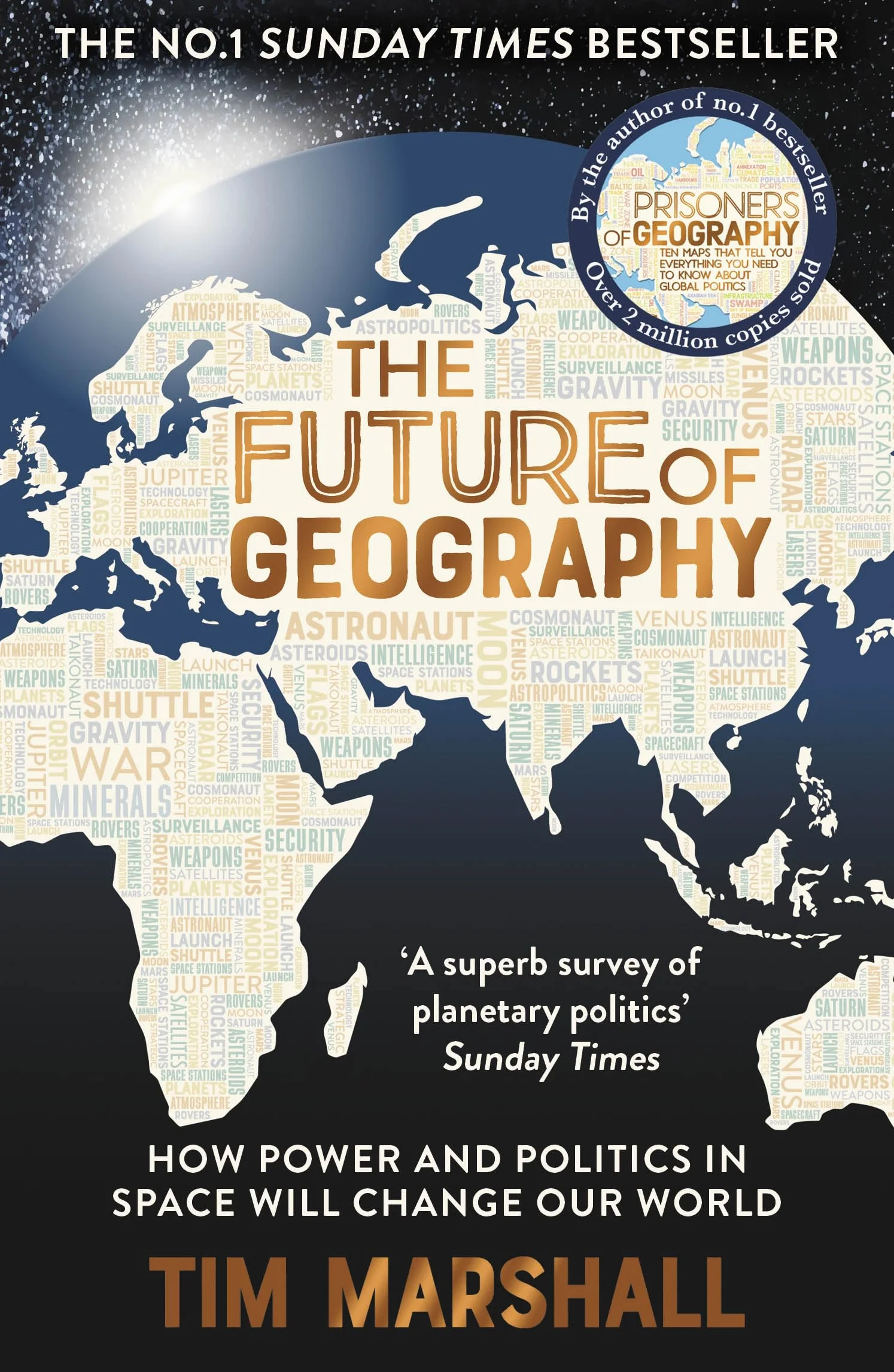 The Future of Geography: How Power and Politics in Space Will Change Our World