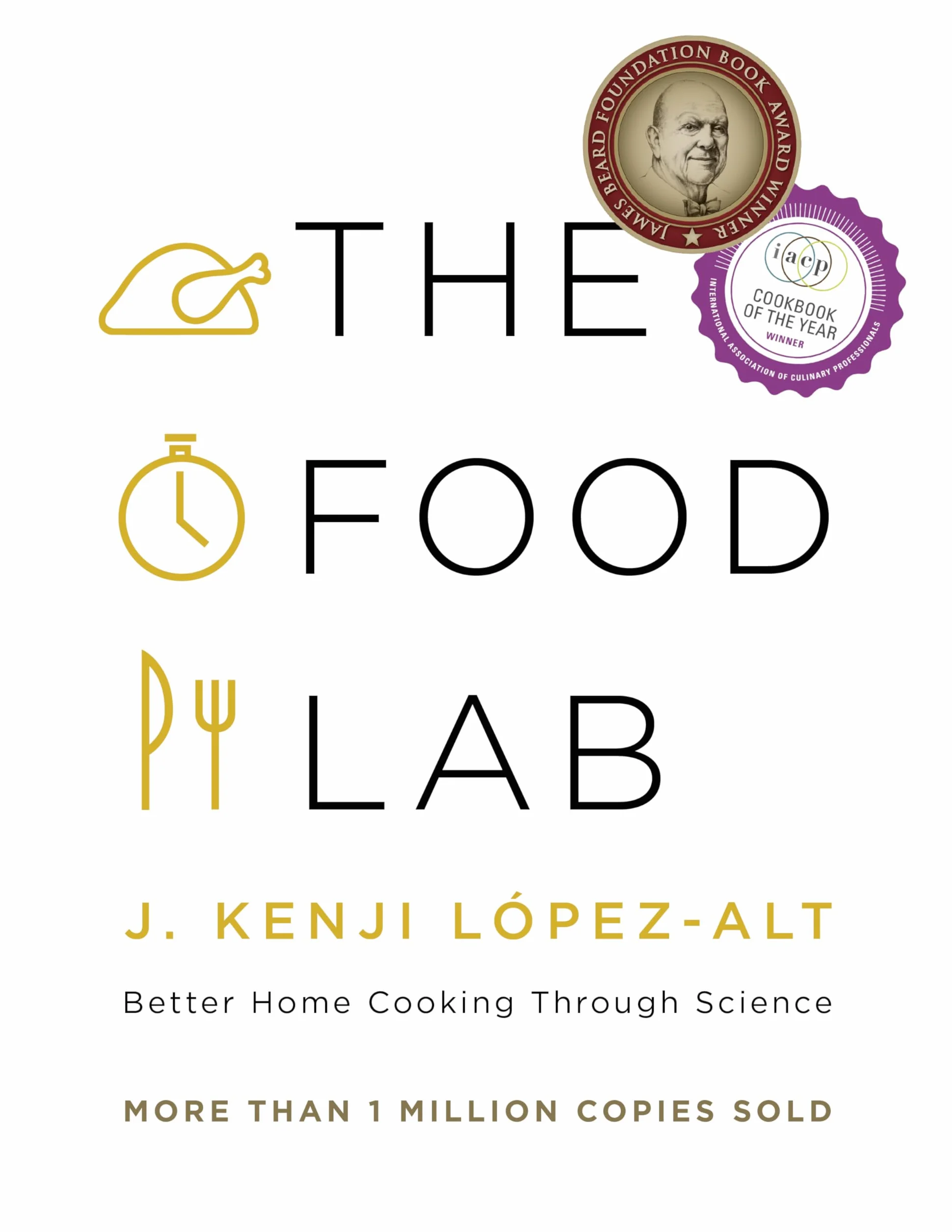 The Food Lab: Better Home Cooking Through Science