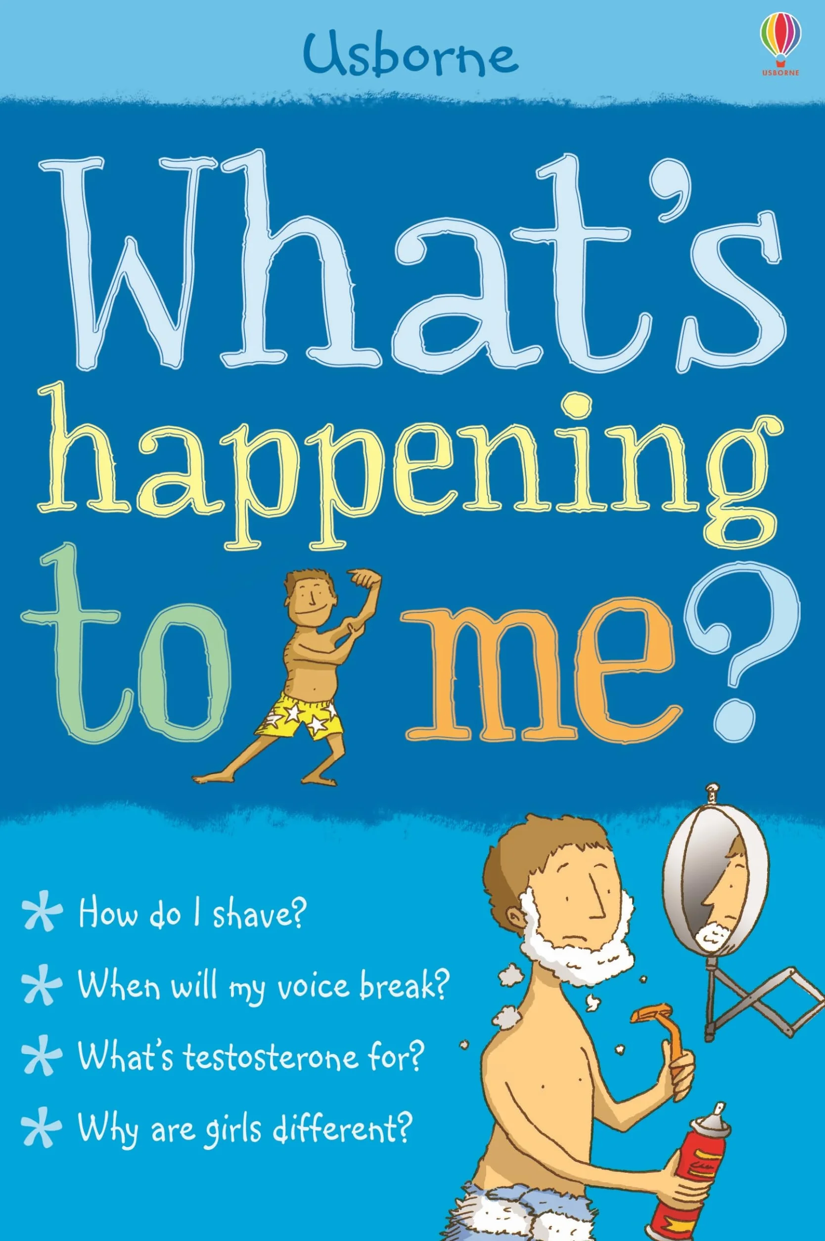 What's Happening to Me? (Boy): 1 (What and Why)